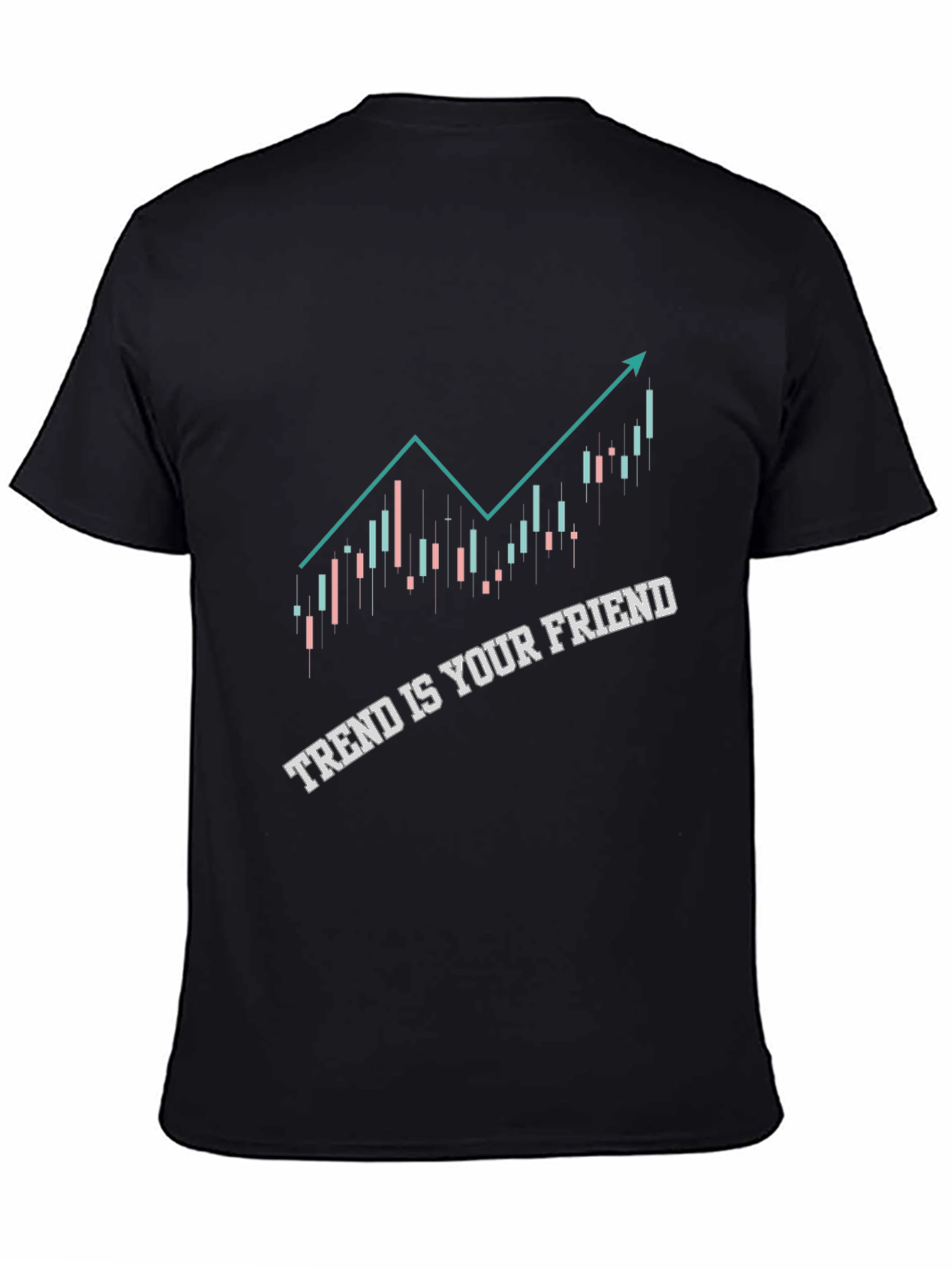 Black Trend Is Your Friend Stock Market Trader T-Shirt view 4