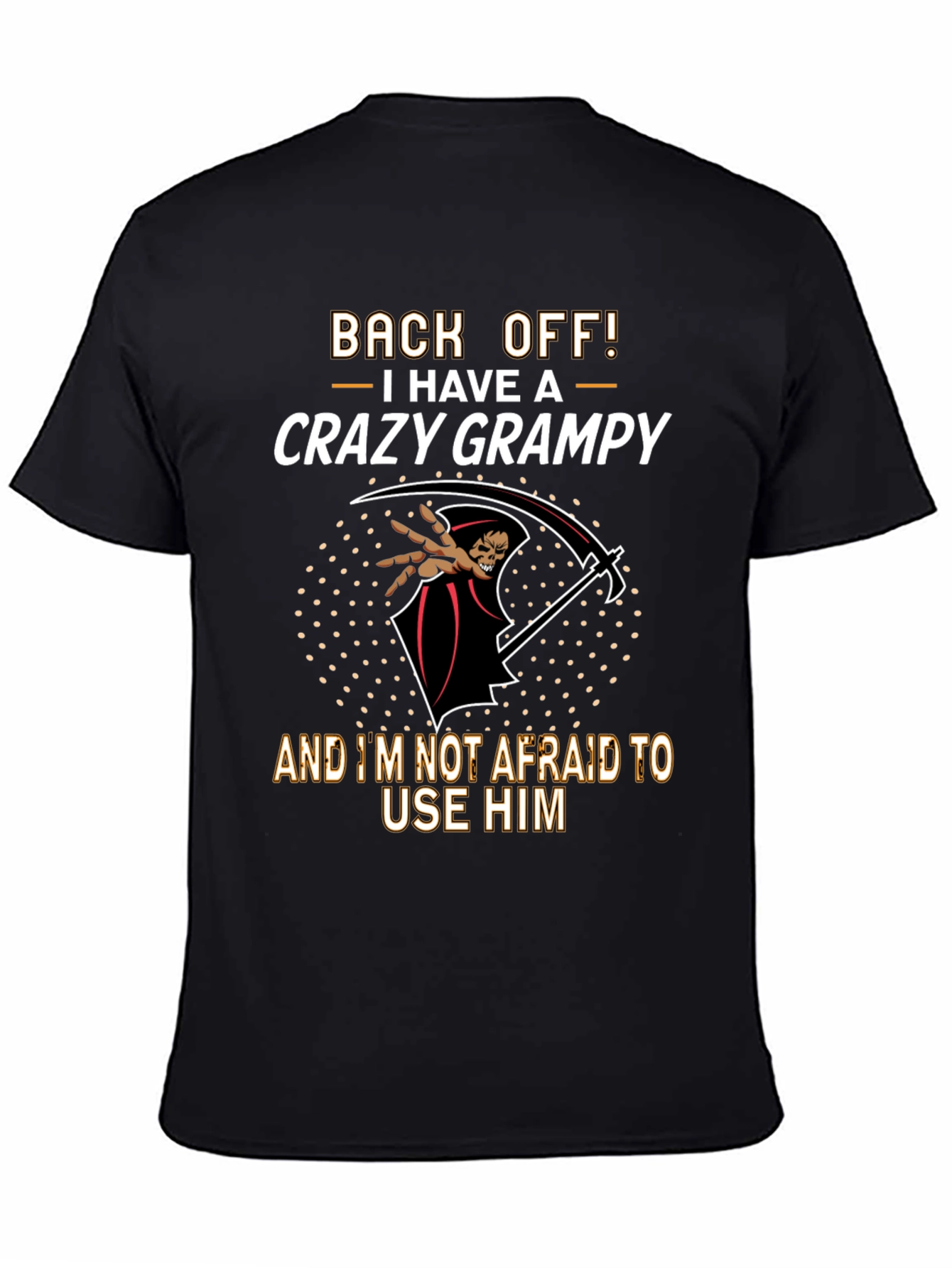 Black Back Off Crazy Grampy T-Shirt view 4