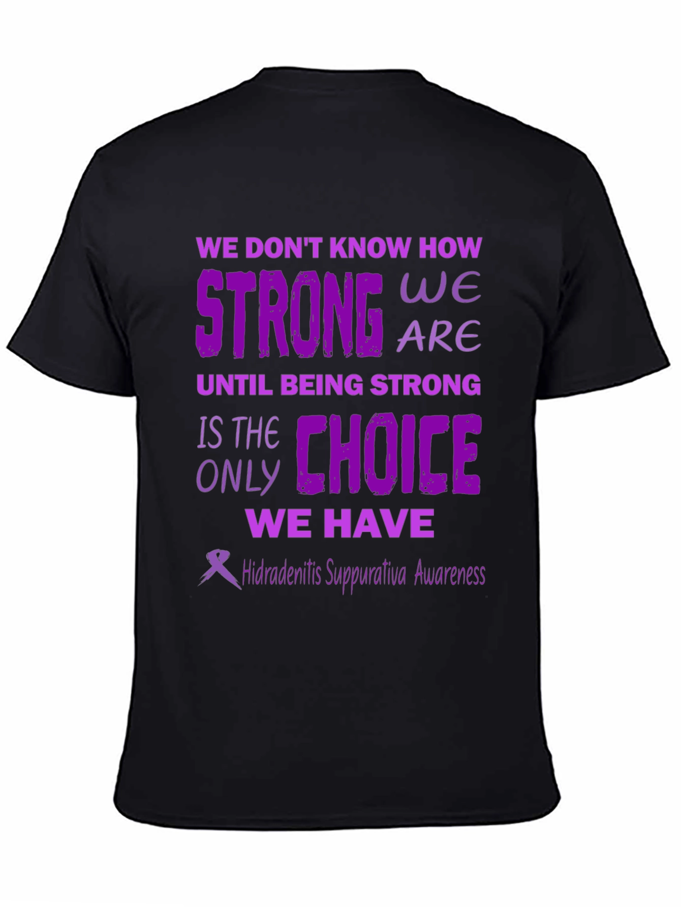 Black Hidradenitis Suppurativa Awareness T-Shirt view 4