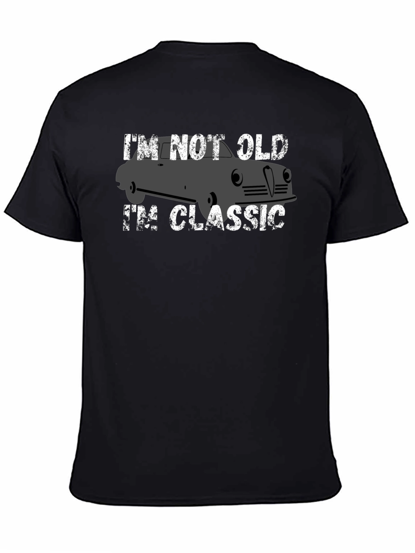Black I'm Not Old I'm Classic Car T-Shirt view 4