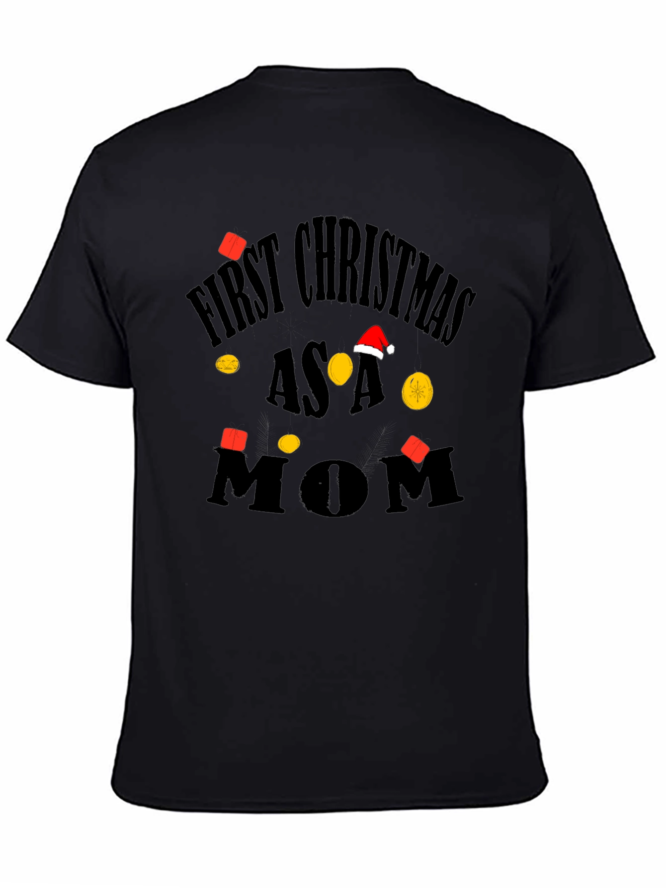 Black First Christmas as a Mom Black T-Shirt view 4