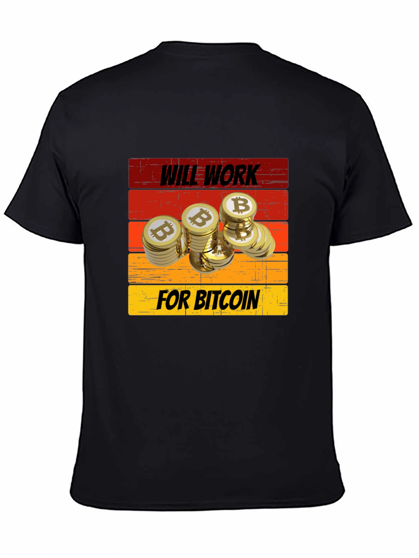Black Will Work for Bitcoin T-Shirt view 4