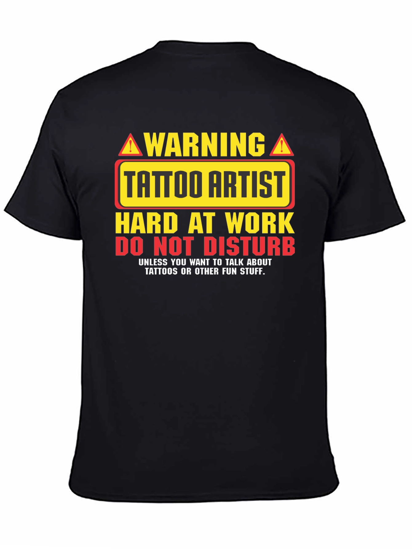 Black Tattoo Artist Warning Graphic T-Shirt view 4