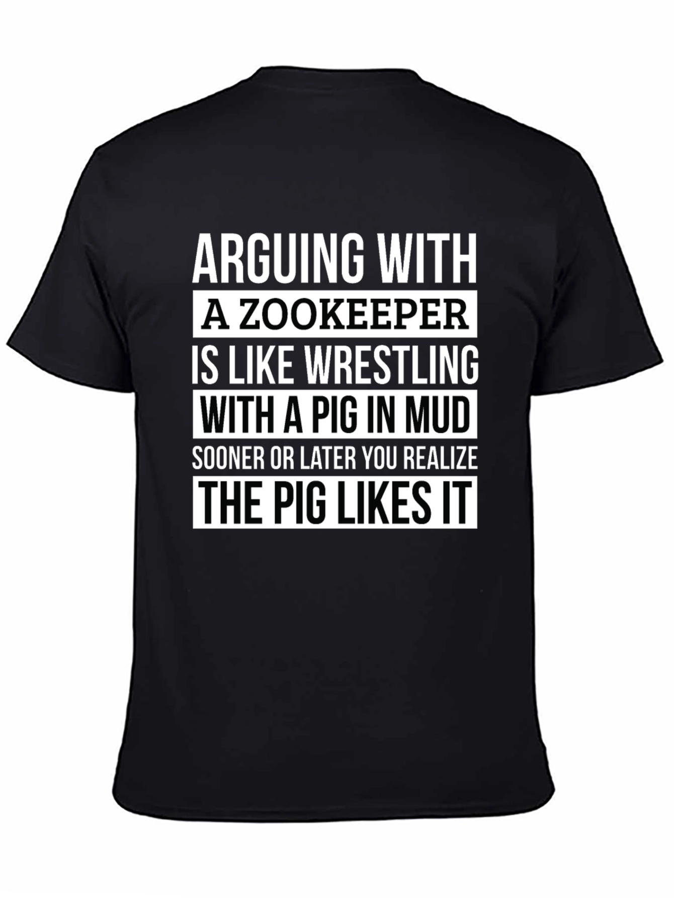 Black Zookeeper Pig Mud Wrestling Slogan T-Shirt view 4