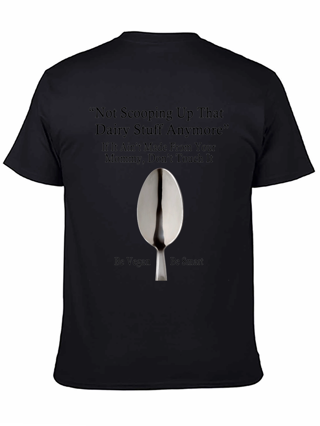 Vegan T-Shirt - Not Scooping Up That Dairy - 4