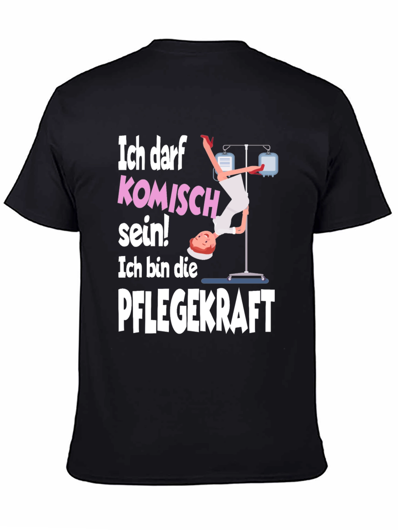 Black Funny Nurse T-Shirt - Ich Darf Komisch Sein! view 4