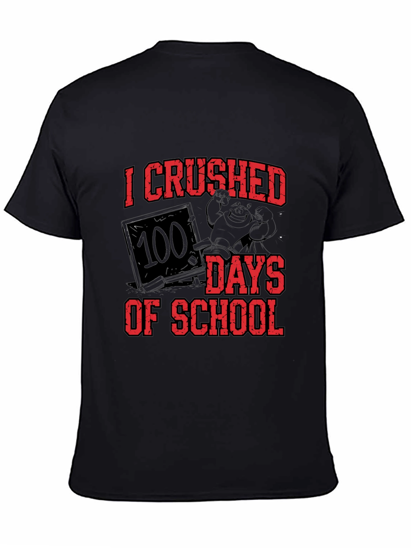 Black I Crushed 100 Days of School T-Shirt view 4