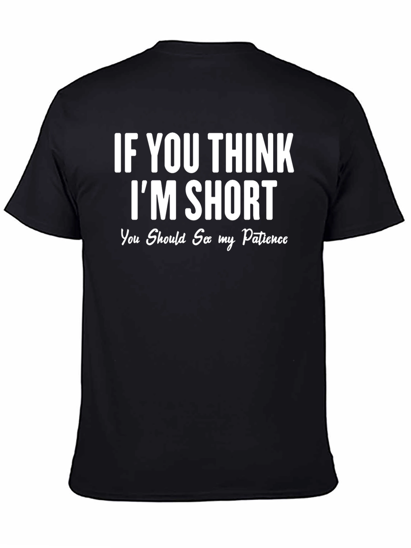 Black Funny Short Patience T-Shirt view 4