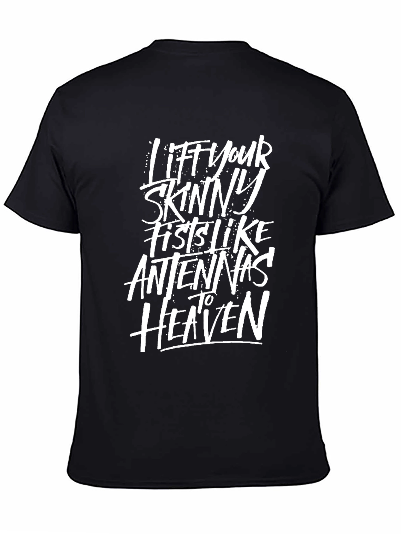 Lift Your Skinny Fists T-Shirt - 4