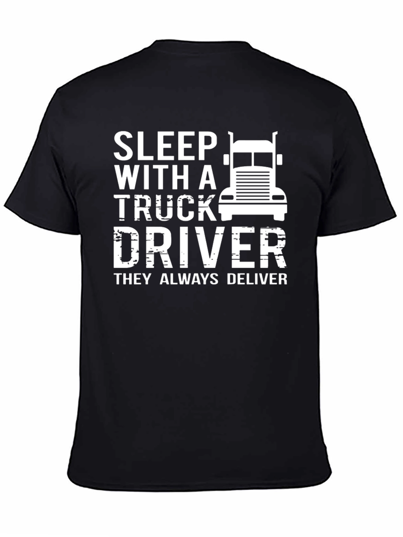 Black Sleep With A Truck Driver Black T-Shirt view 4