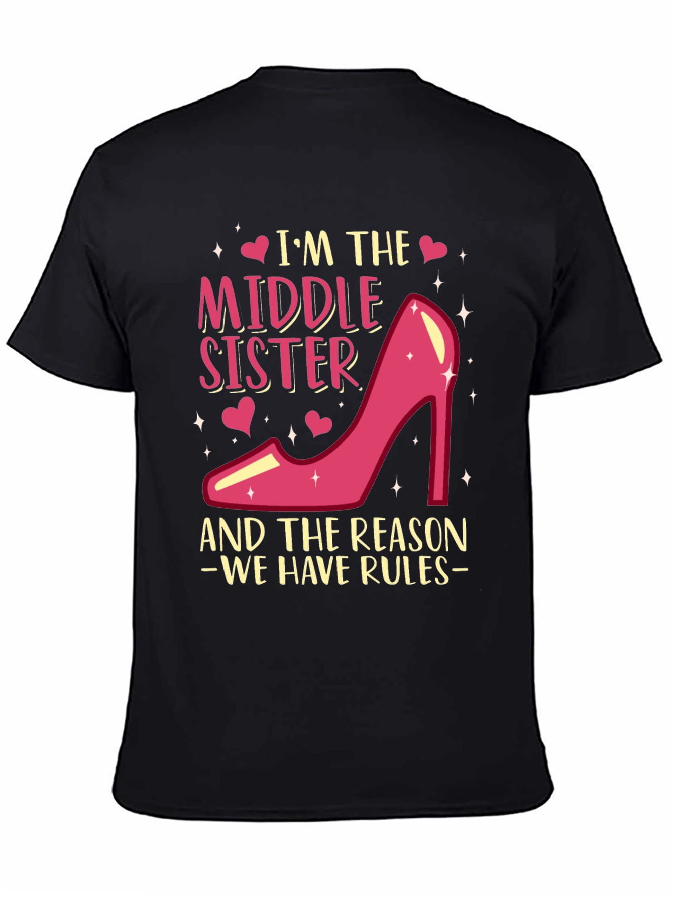 Black Middle Sister T-Shirt - Reason We Have Rules! view 4