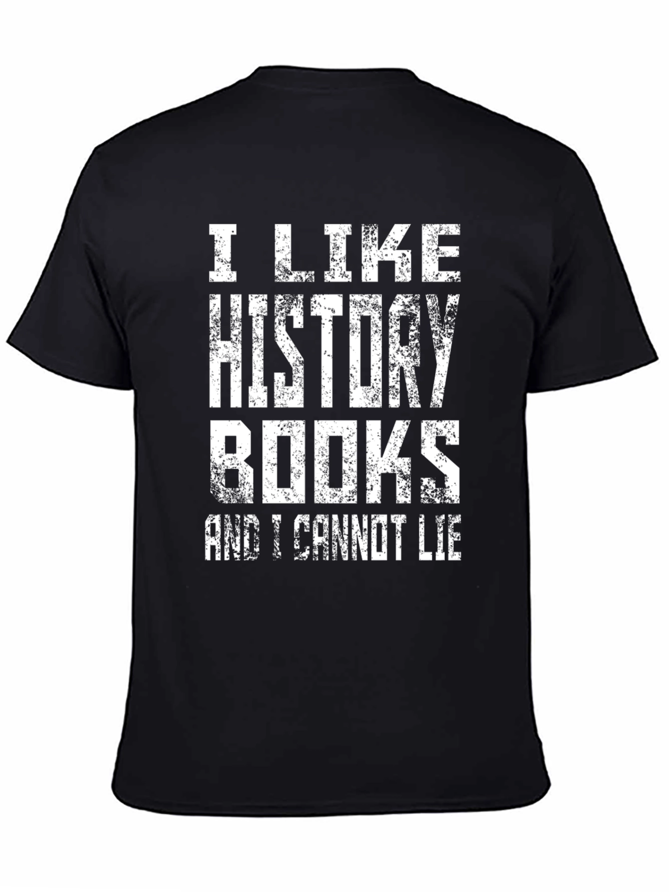 Black History Books T-Shirt - I Like History And I Cannot Lie view 4