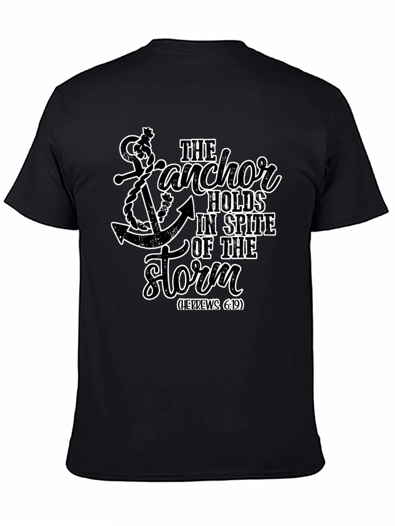 Anchor Holds T-Shirt - Hebrews 6:19 Faith Tee - 4