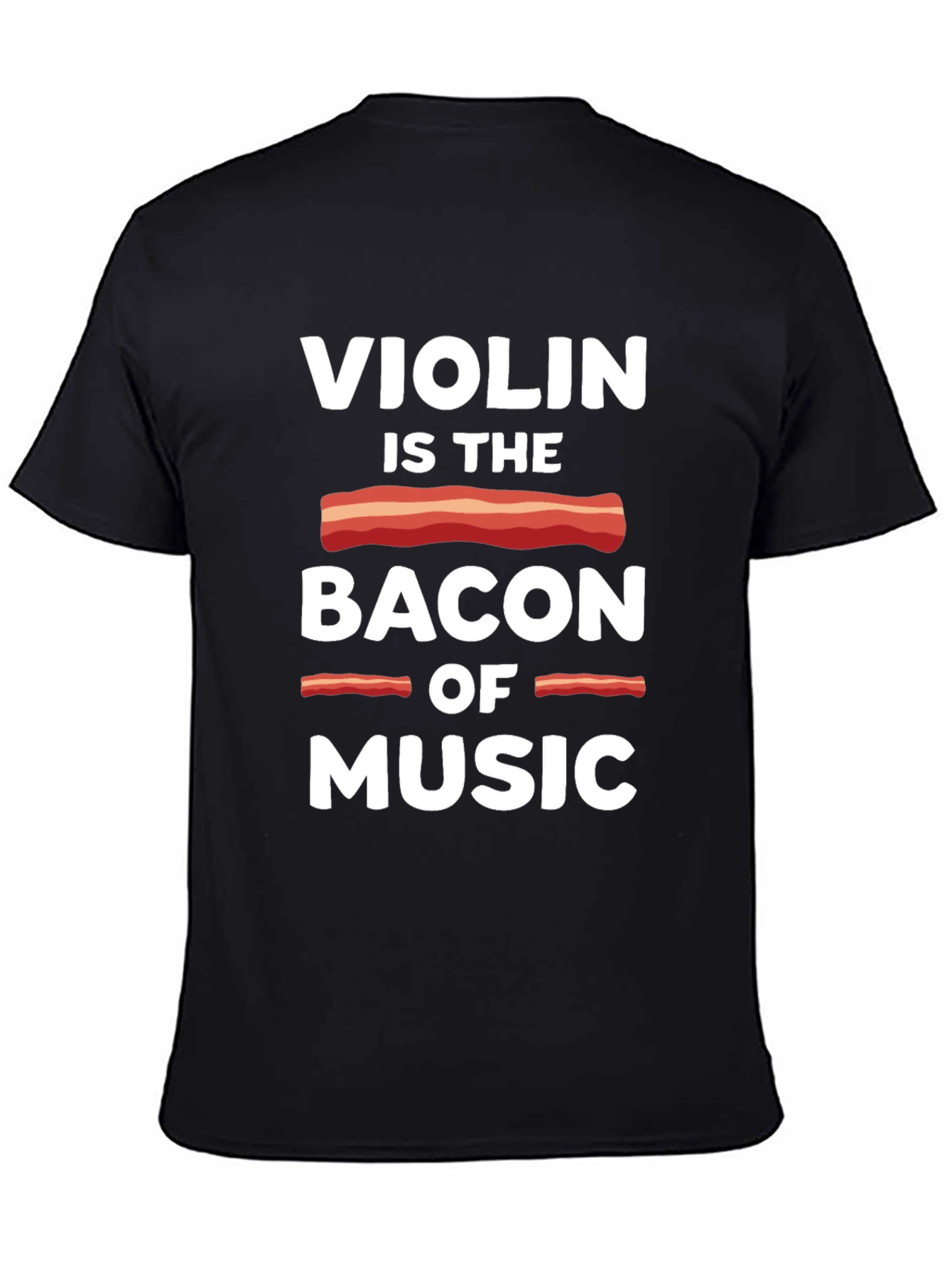 Black Violin is the Bacon of Music T-Shirt view 4