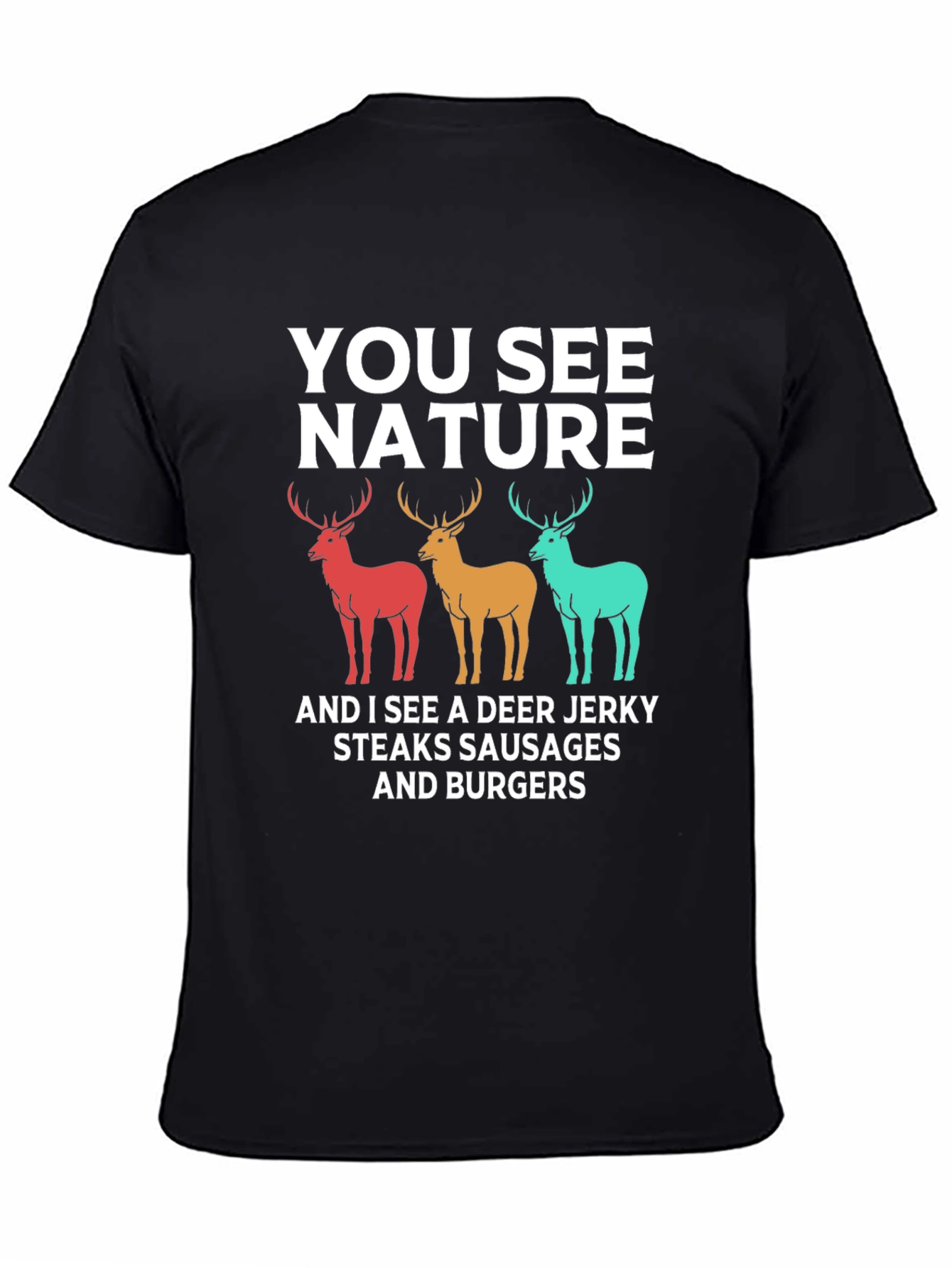Black Deer Jerky T-Shirt - Hunting Season Tee view 4