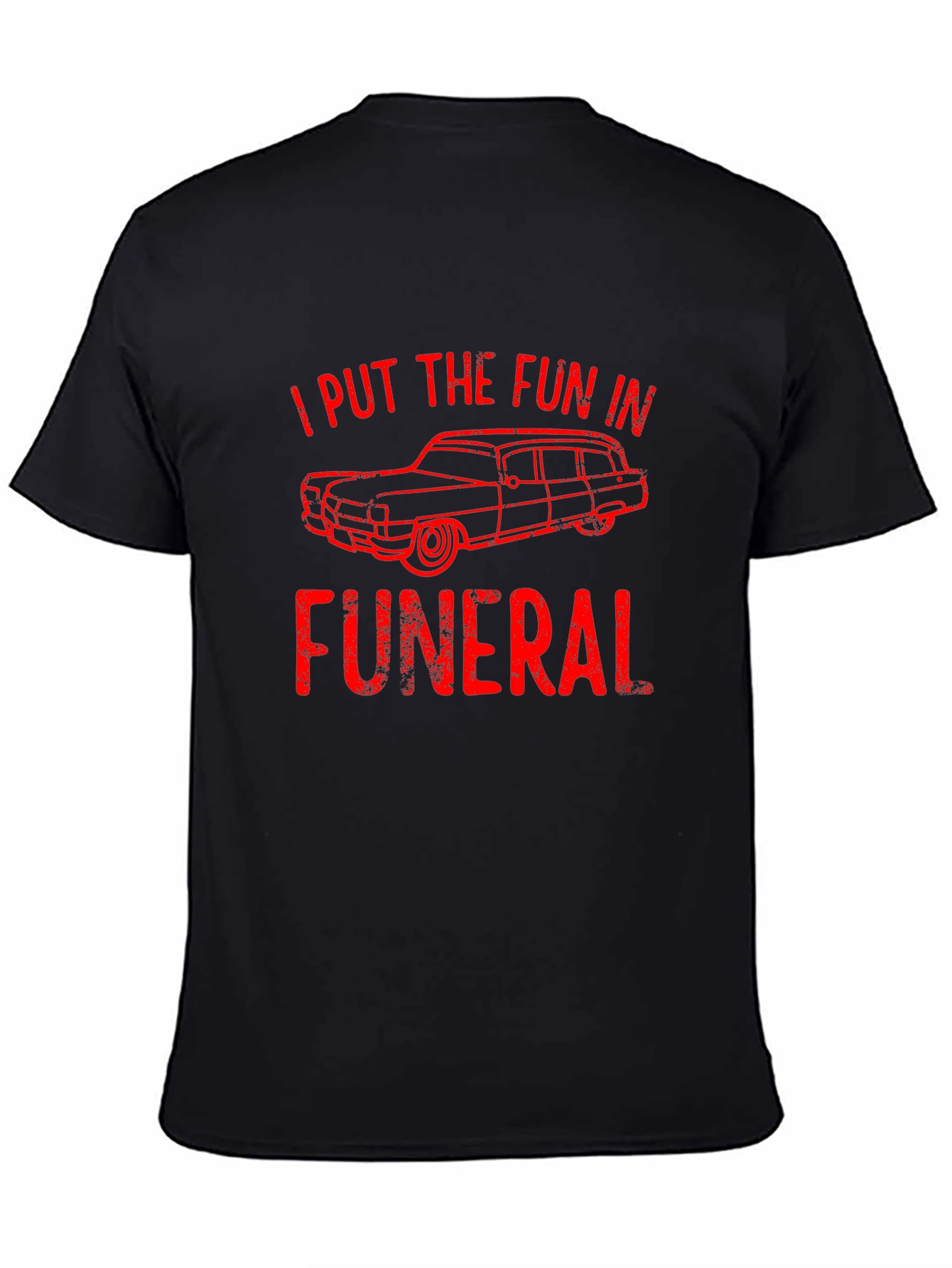 Black I Put the Fun in Funeral Hearse T-Shirt view 4