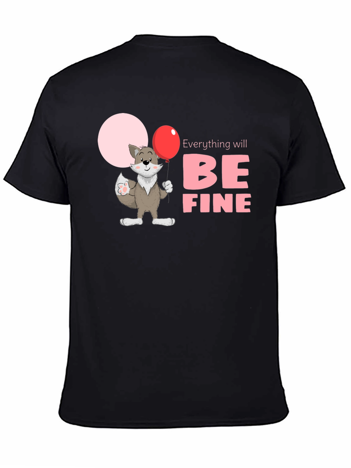 Black Everything Will Be Fine Unisex T-Shirt view 4