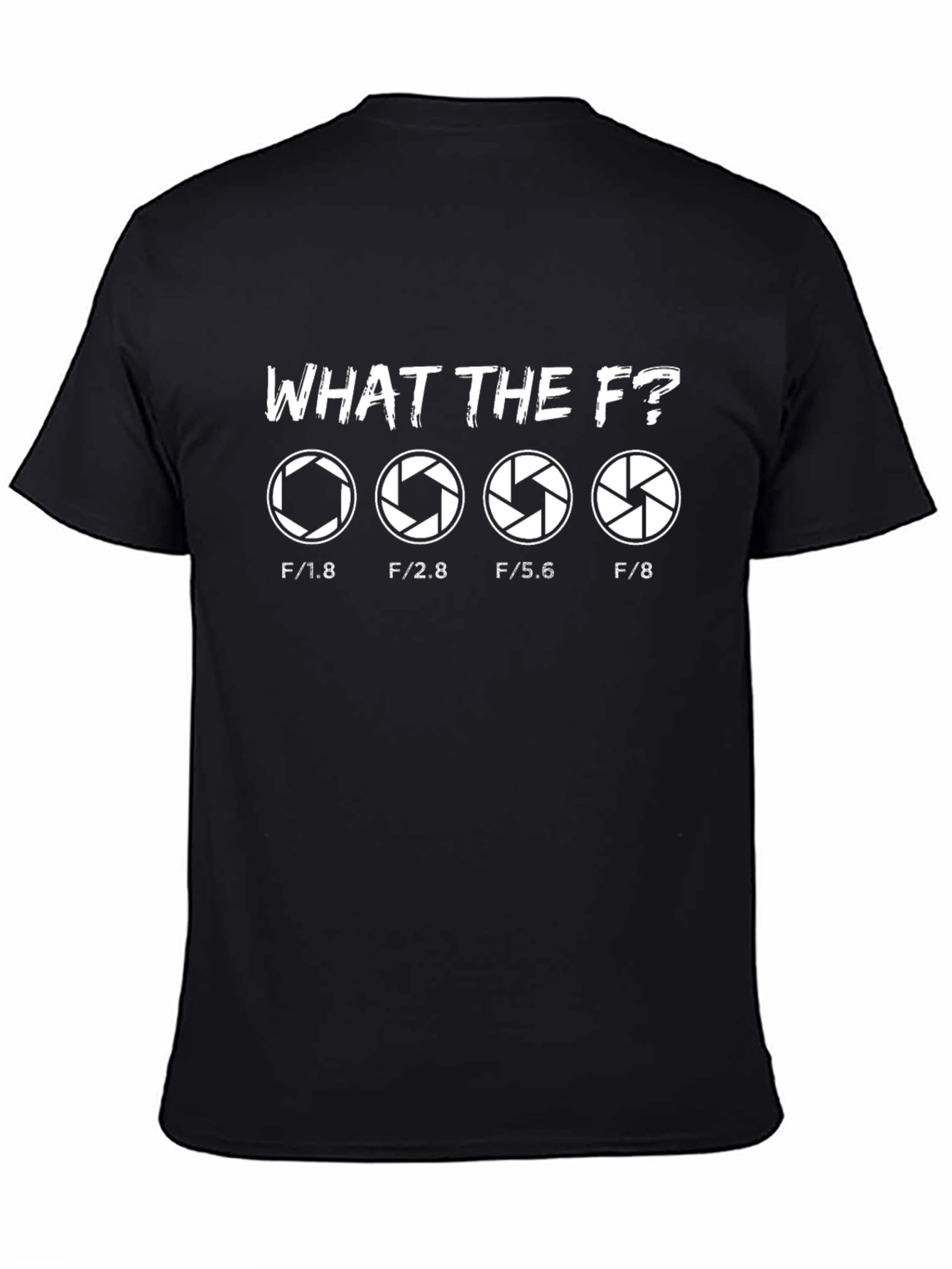 Black Photography Aperture T-Shirt - What the F? view 4