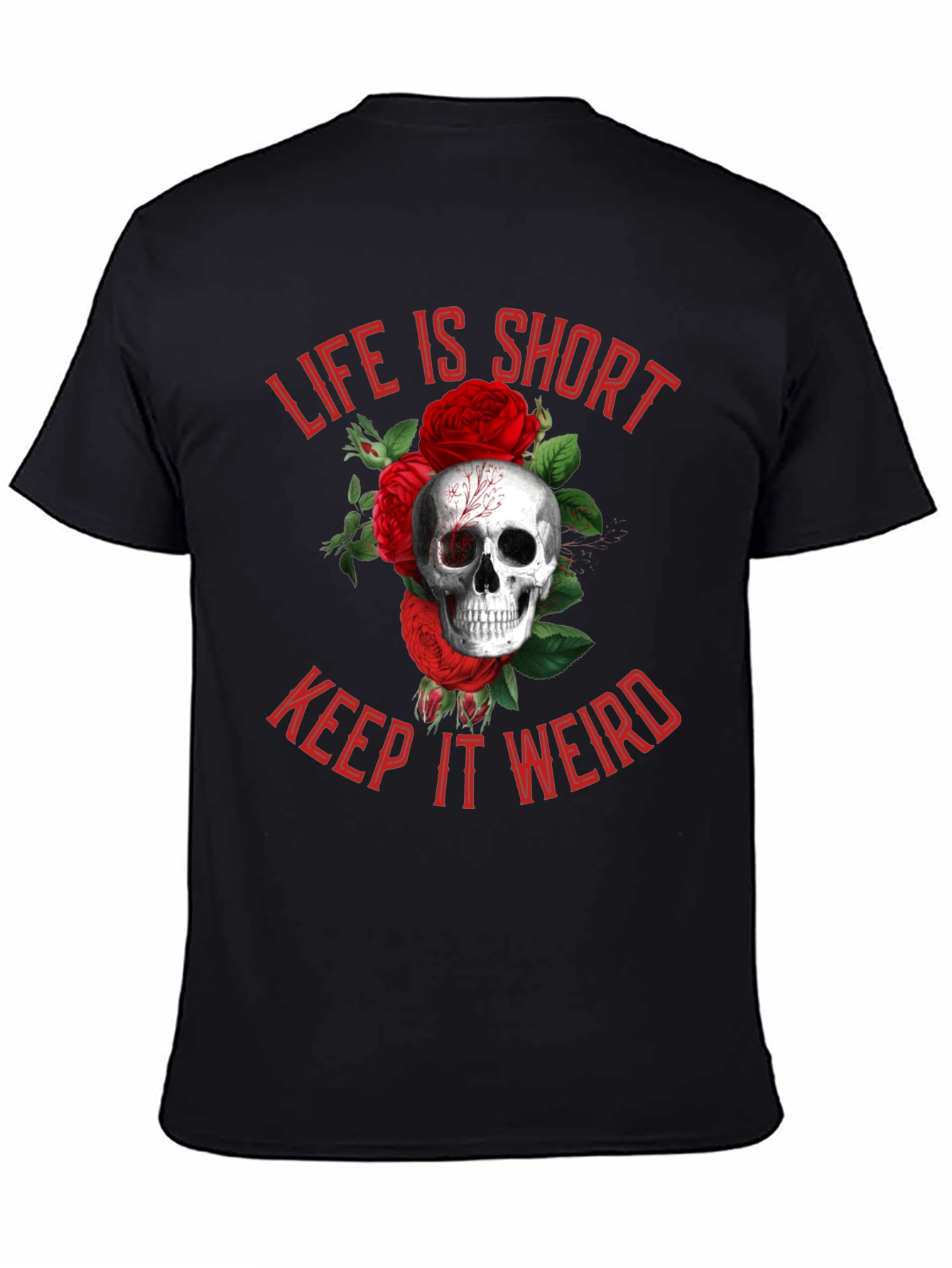 Black Life is Short, Keep it Weird Skull & Roses Graphic Tee view 4