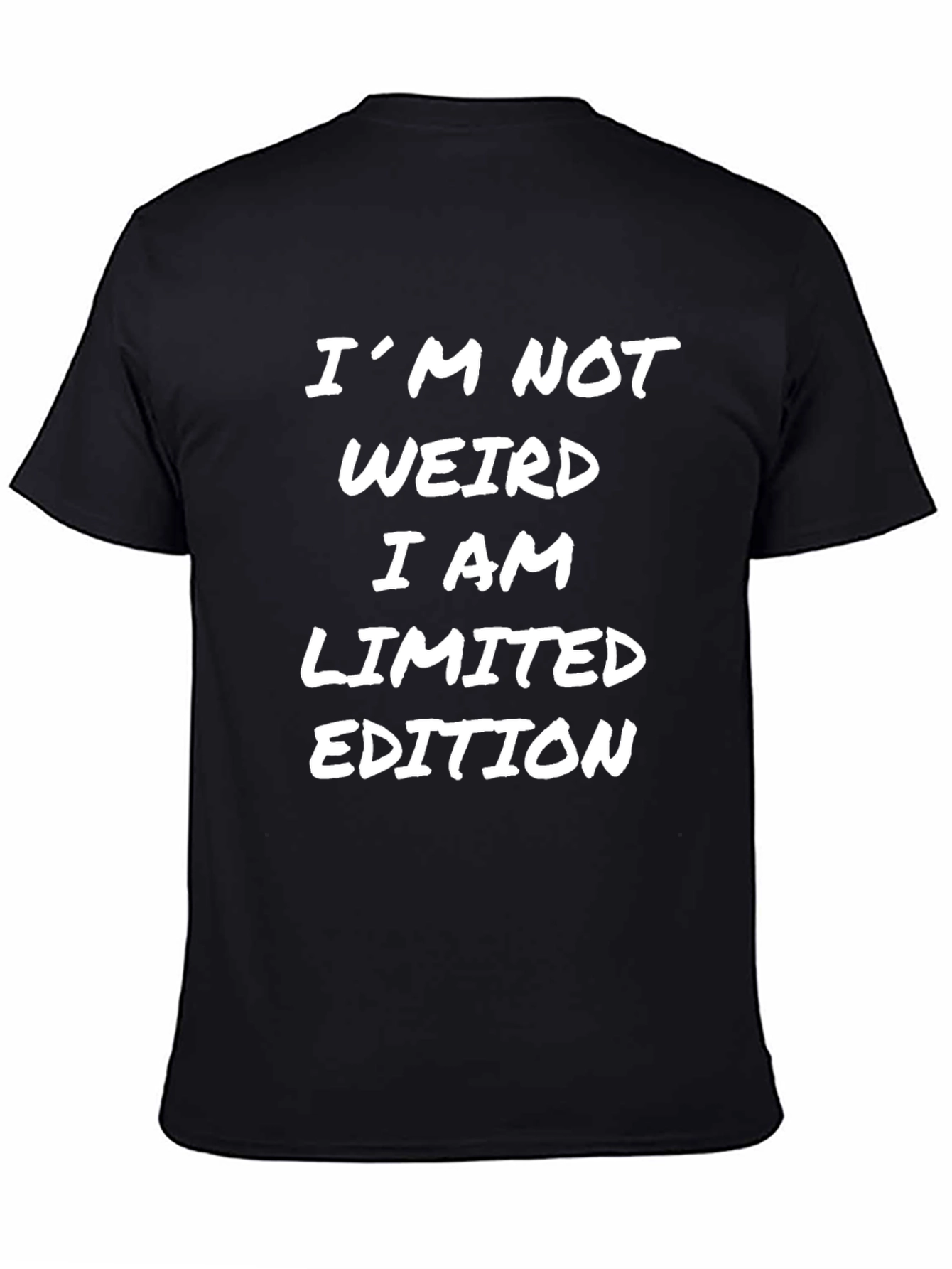 Black I'm Not Weird Limited Edition Black T-Shirt view 4