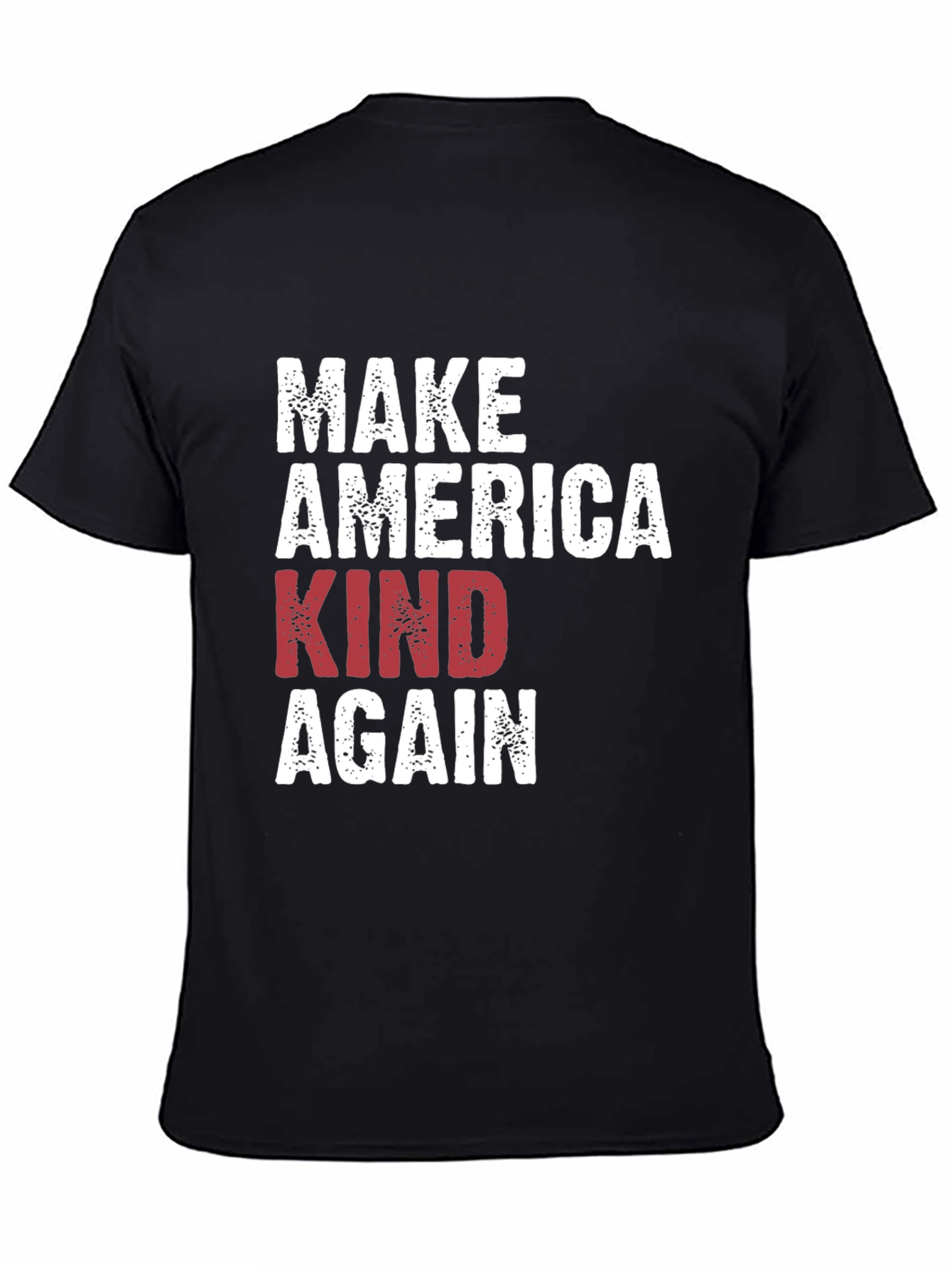 Black Make America Kind Again Black Graphic T-Shirt view 4