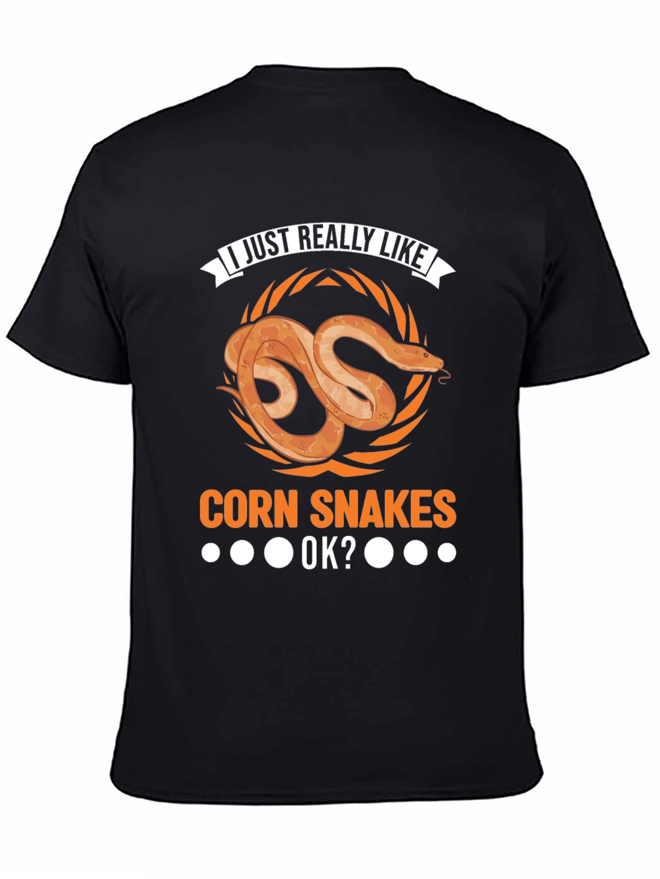 Black Corn Snake Lover T-Shirt - I Just Really Like Corn Snakes OK? view 4