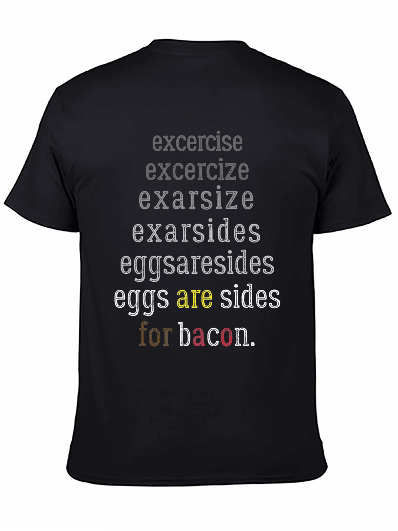 Black Eggs are Sides for Bacon T-Shirt view 4