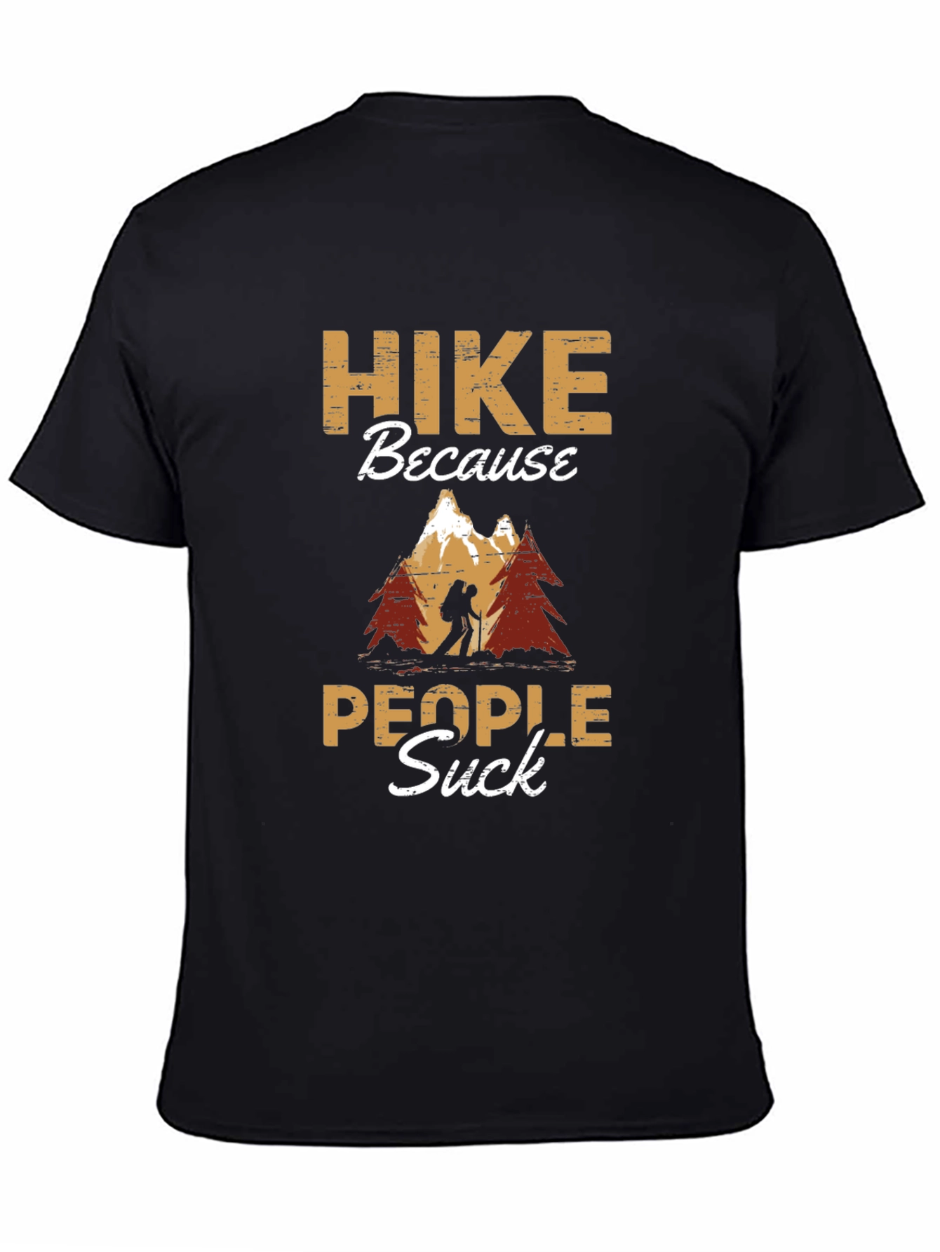 Black Hike Because People Suck T-Shirt view 4