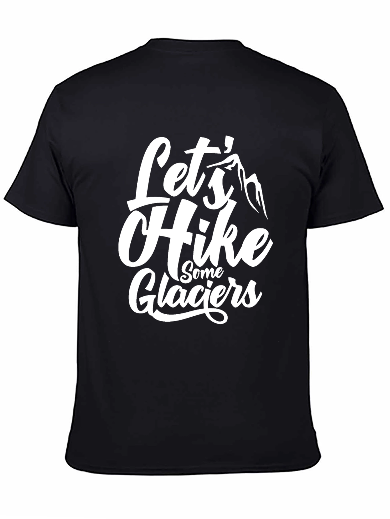 Black Let's Hike Glaciers Black T-Shirt view 4