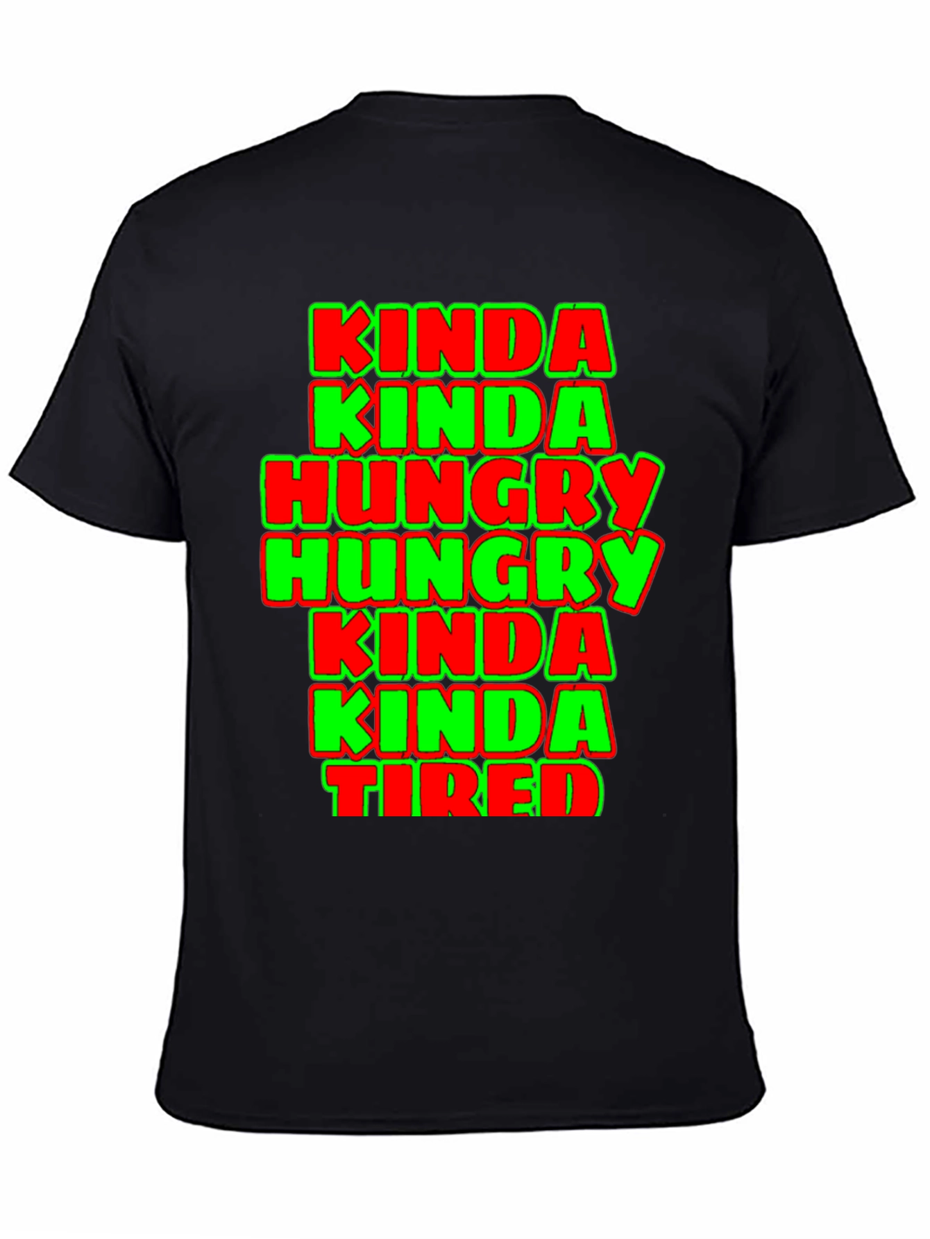 Black Kinda Hungry Kinda Tired Graphic Tee view 4