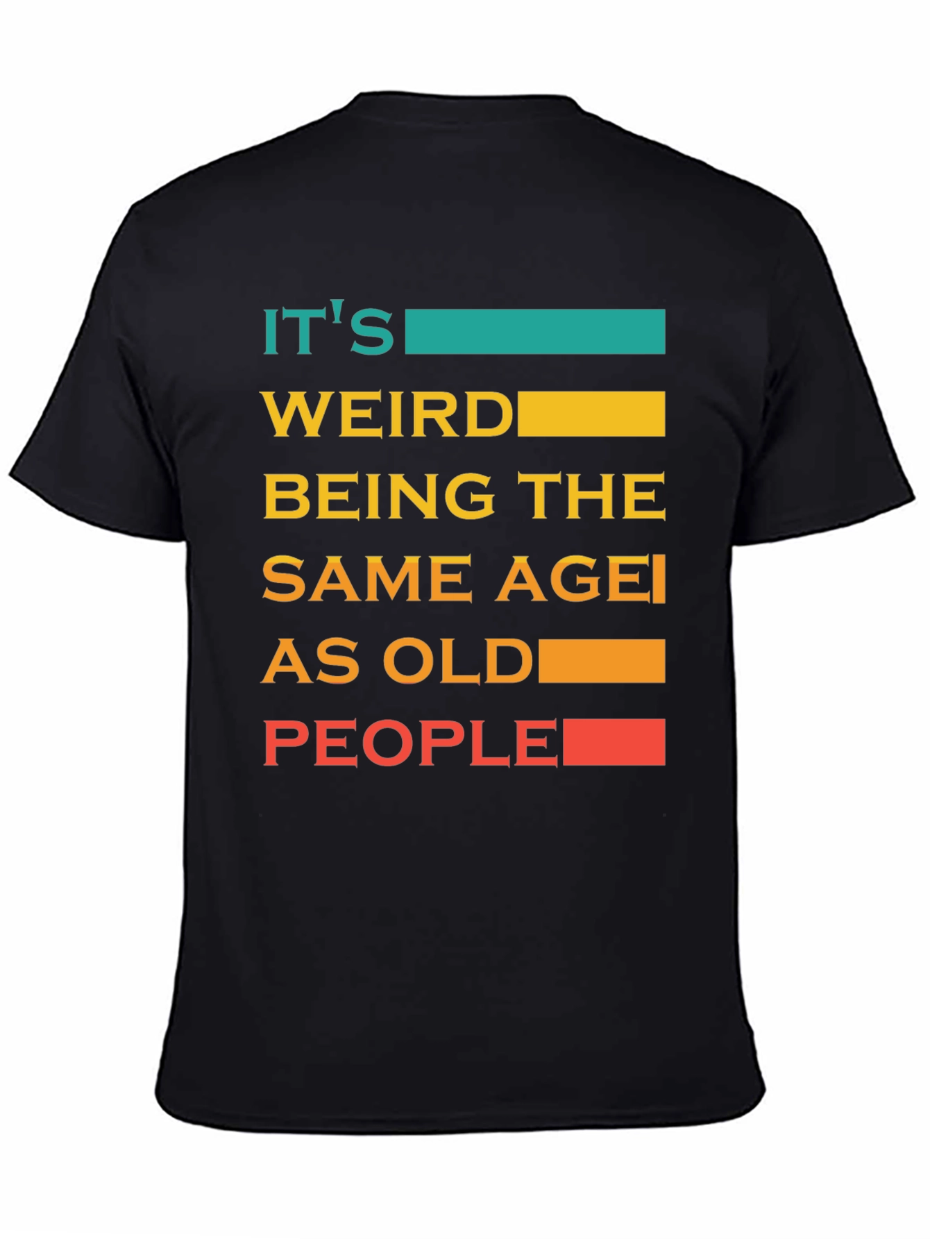 Black Funny Age Quote T-Shirt view 4