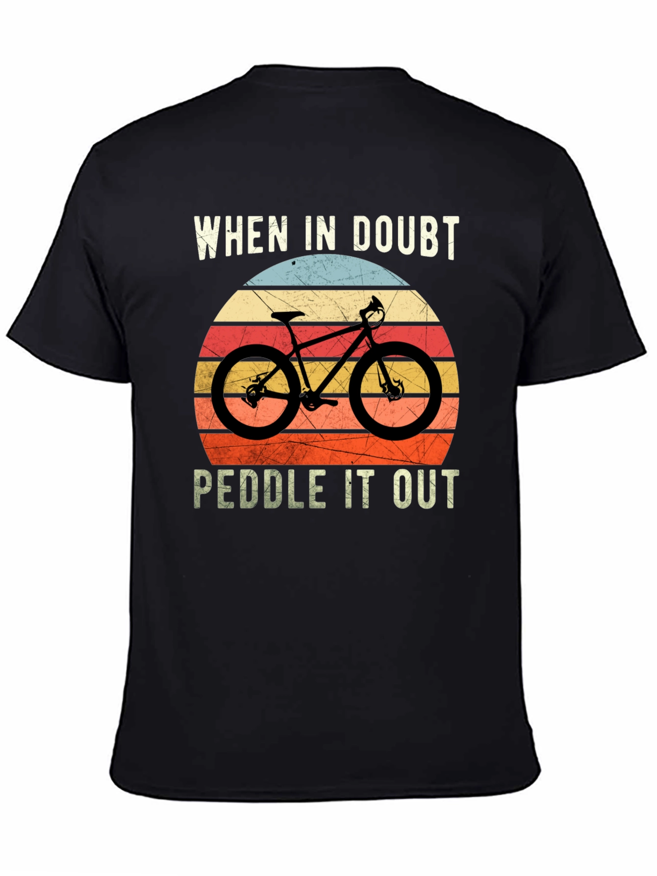 Black When In Doubt Peddle It Out T-Shirt view 4