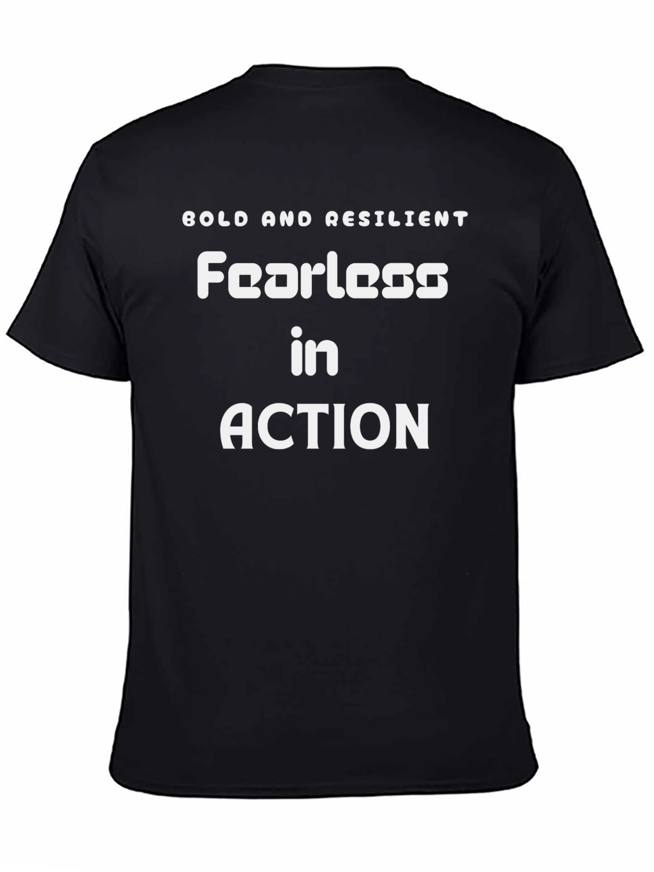 Black Bold and Resilient Fearless Action Tee view 4
