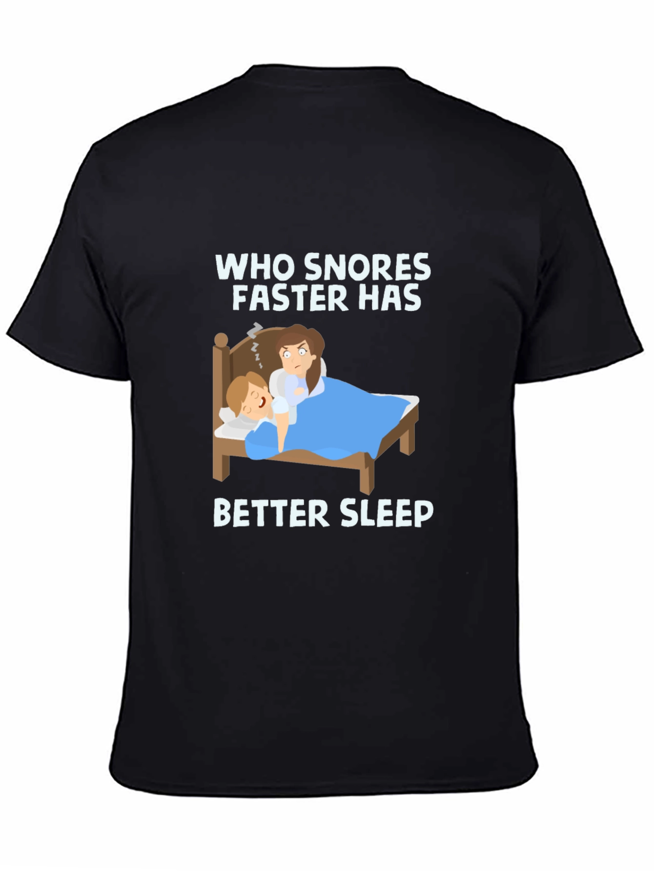 Black Funny Snoring T-Shirt - Better Sleep Design view 4