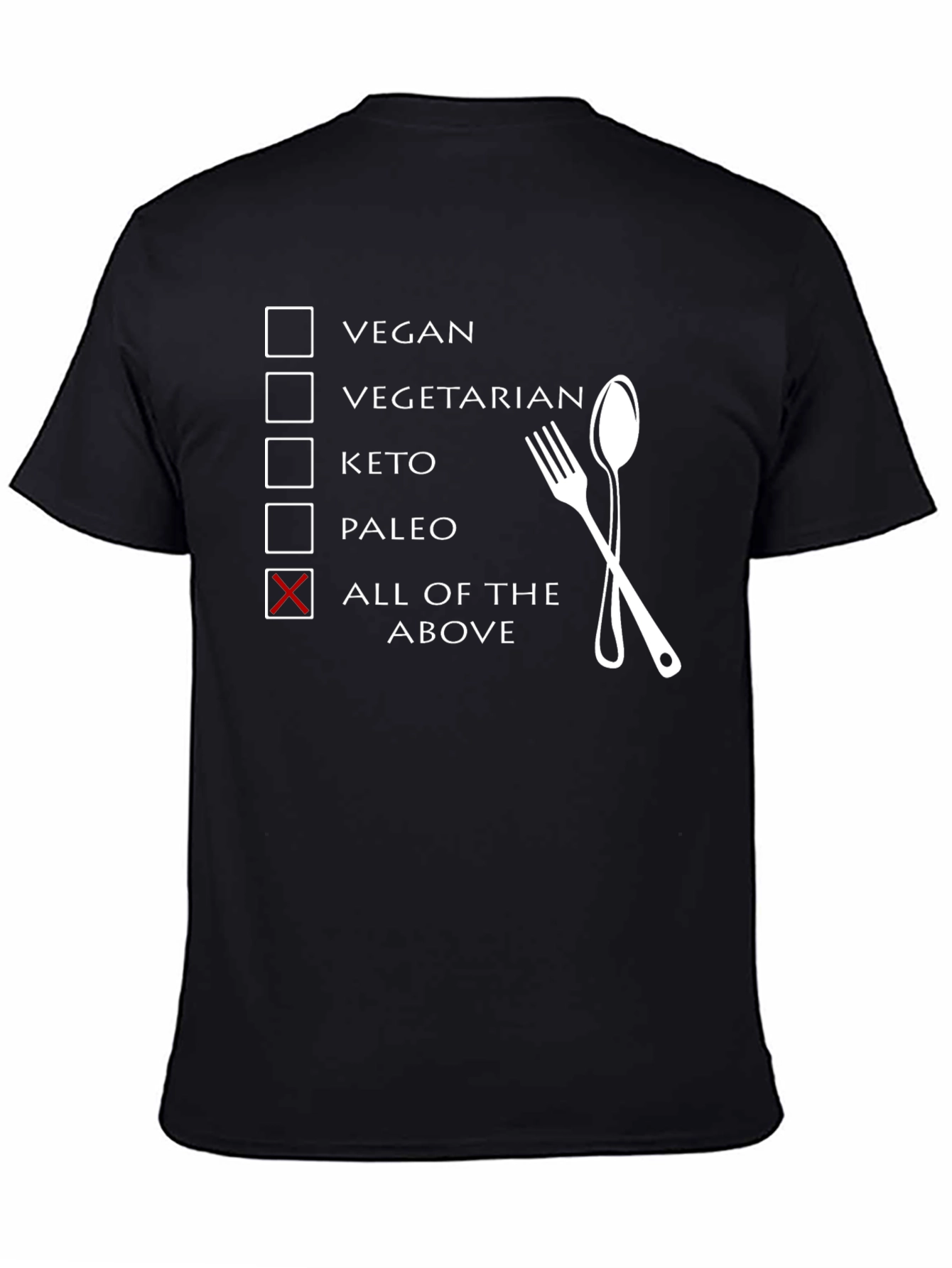 Black All of the Above Diet T-Shirt Funny Foodie Tee view 4