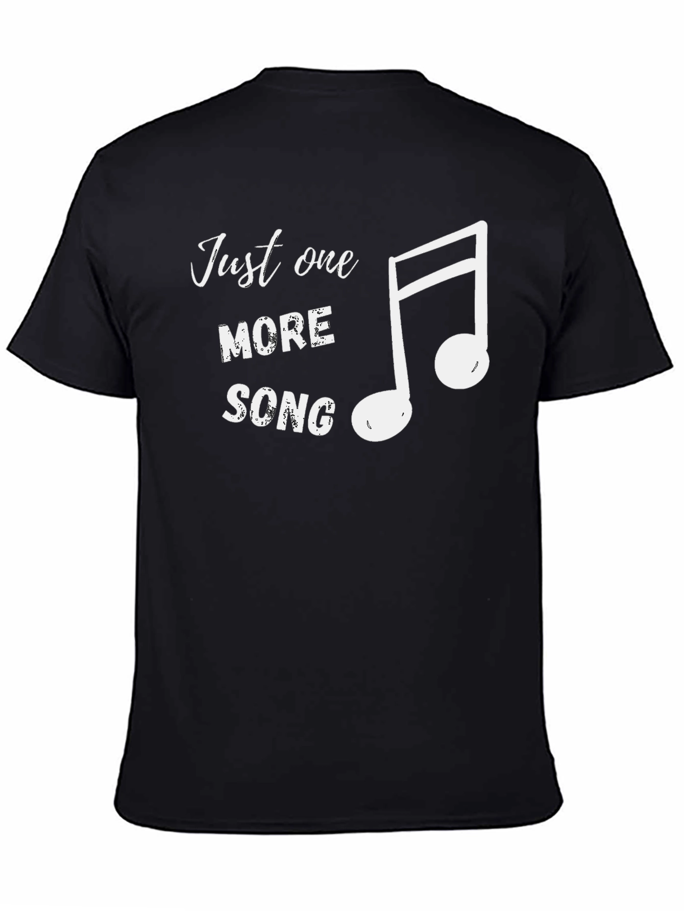 Black Just One More Song Black T-Shirt Music Lover view 4