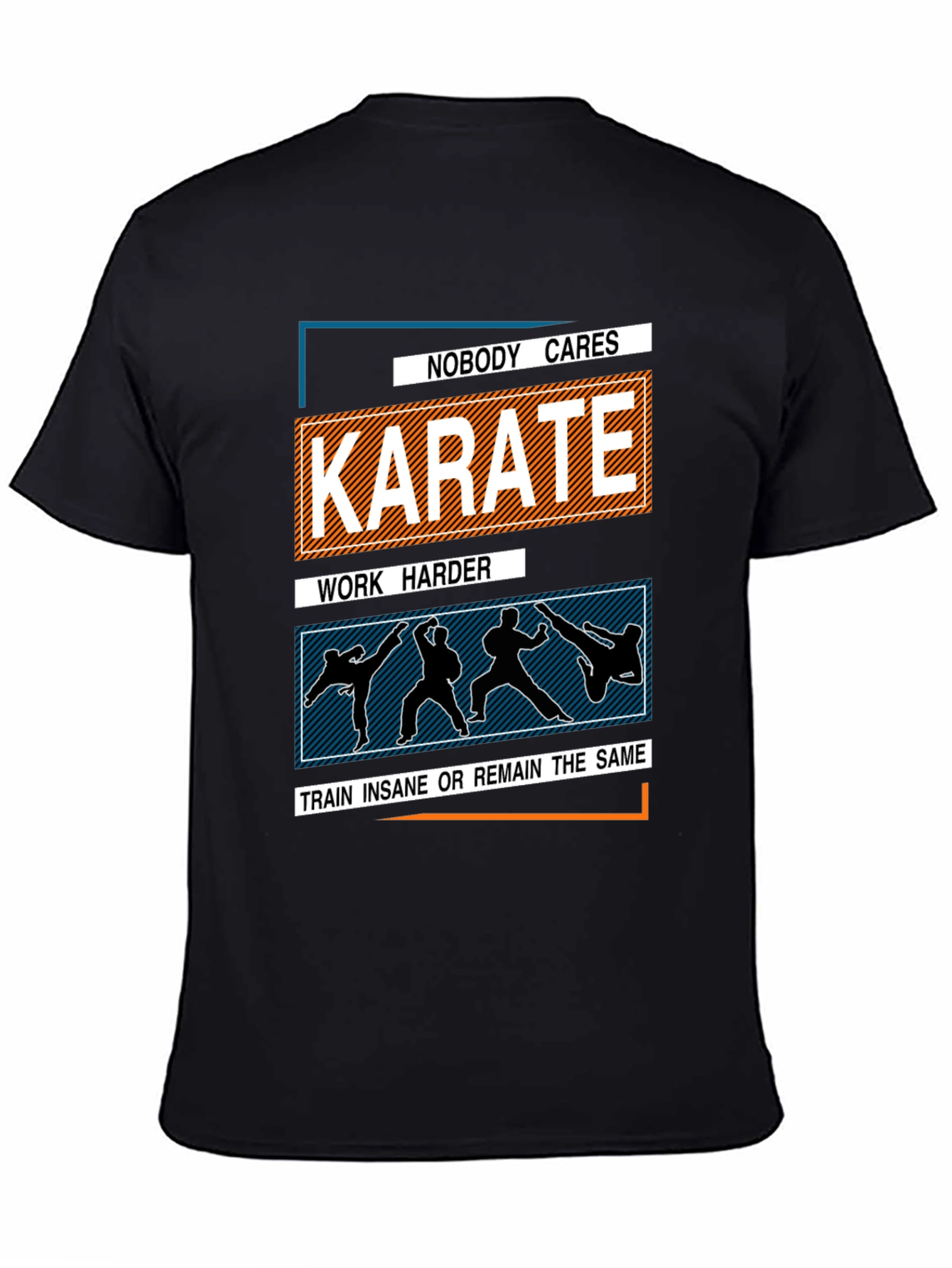 Black Karate Training T-Shirt: Nobody Cares, Work Harder view 4
