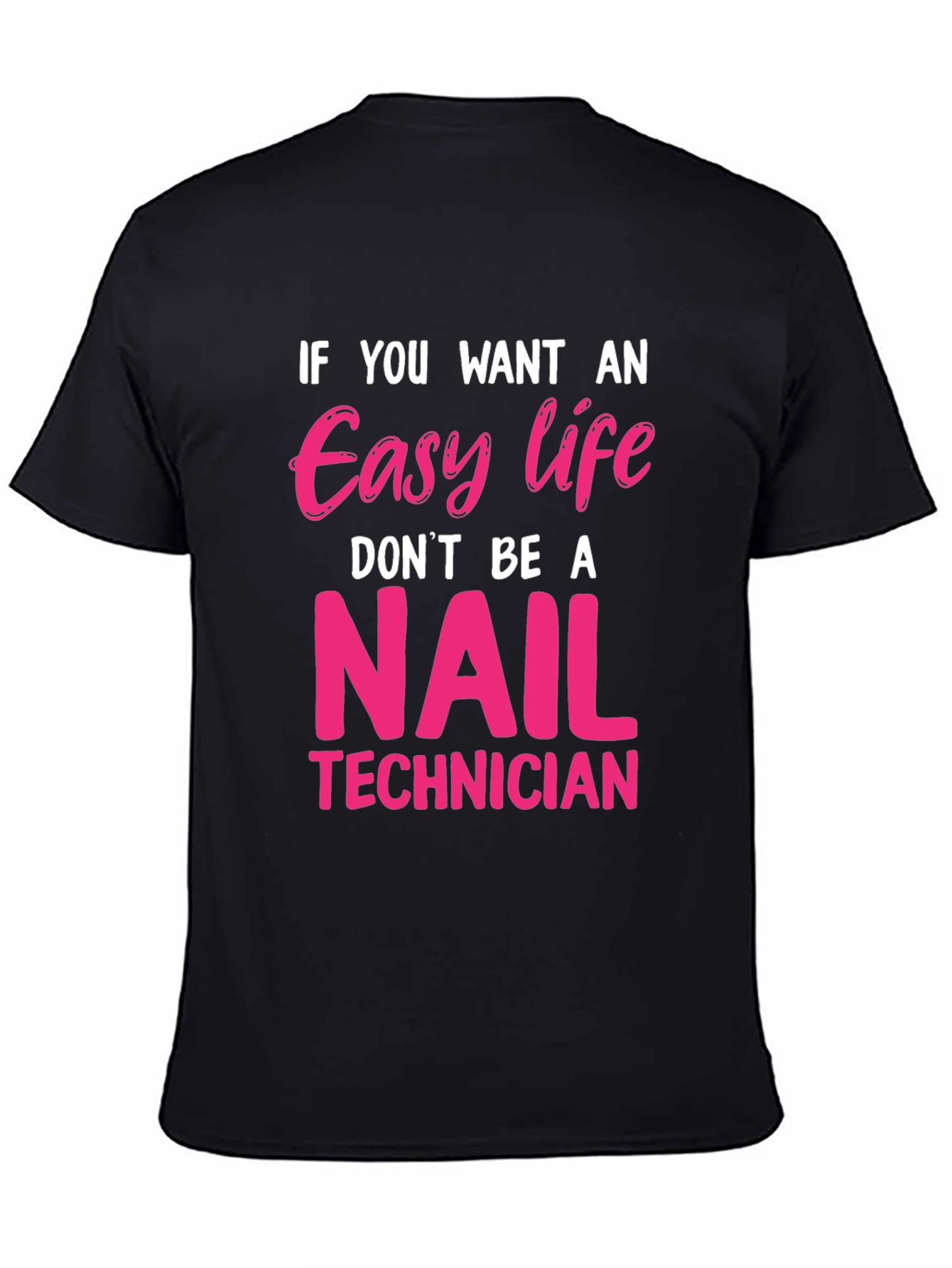 Black Easy Life Nail Technician T-Shirt Funny Job Tee view 4