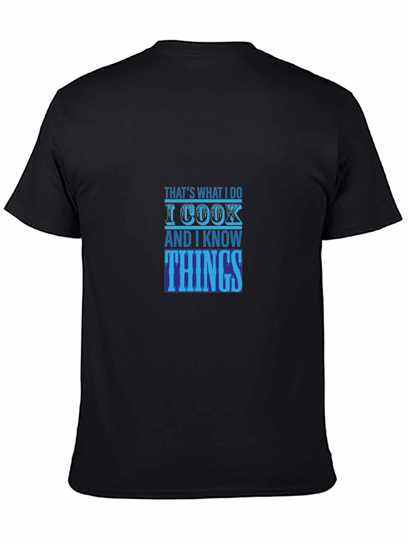 Black I Cook & I Know Things Graphic Tee view 4