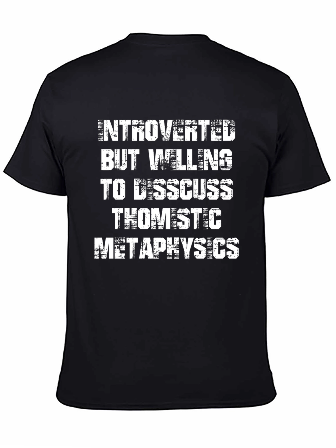 Black Introverted Thomistic Metaphysics T-Shirt view 4