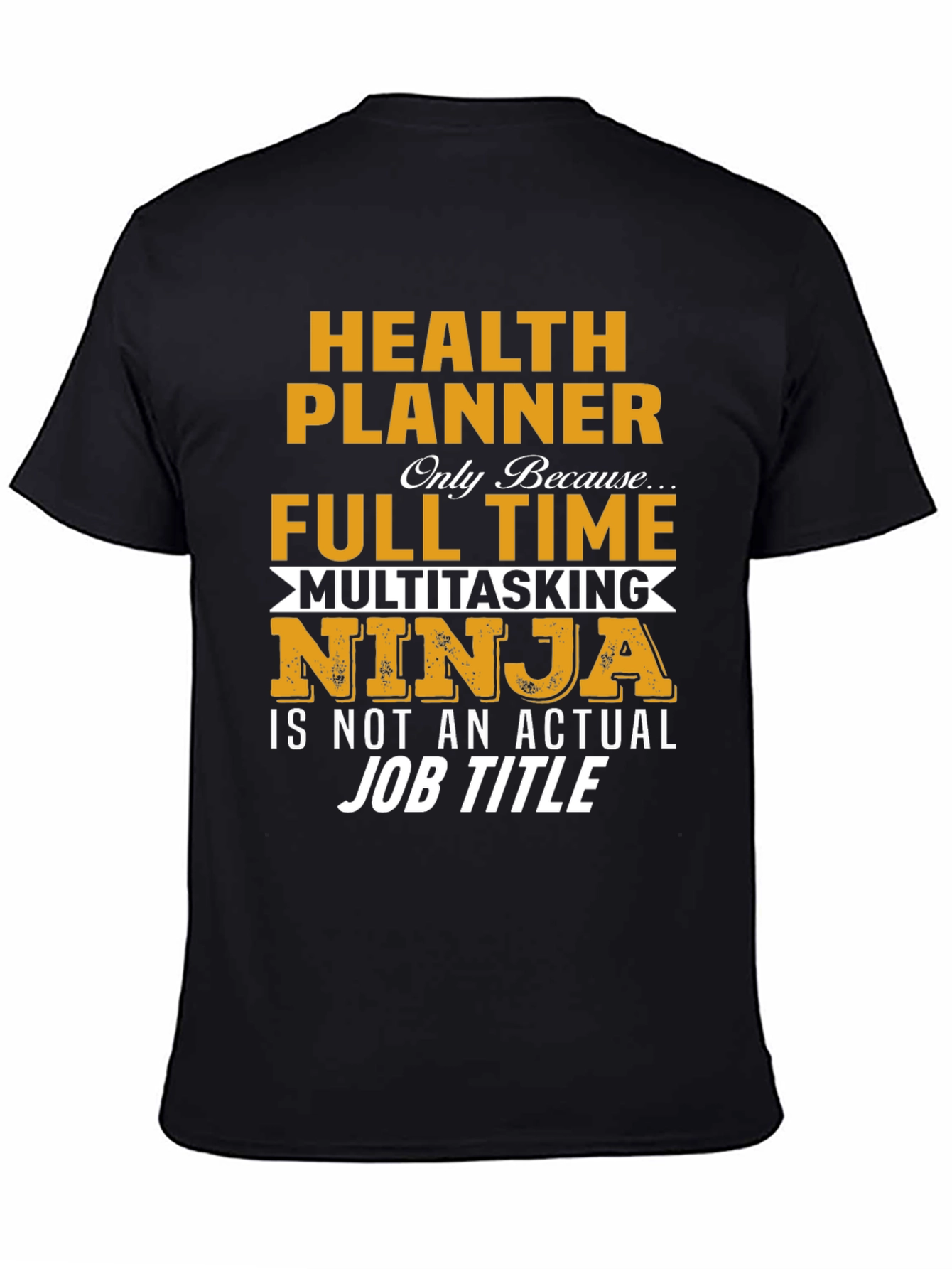 Black Health Planner Multitasking Ninja T-Shirt view 4