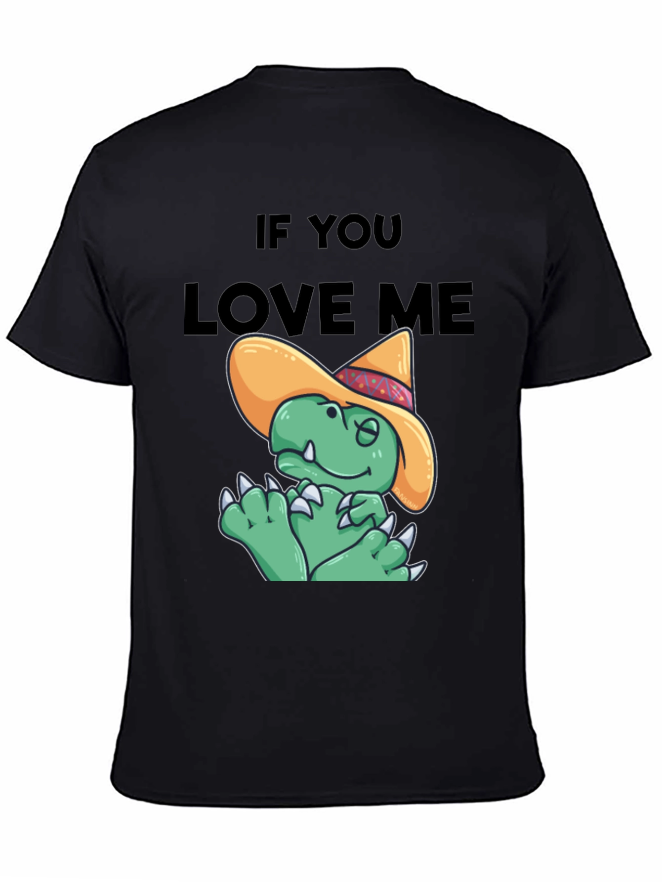 Black If You Love Me Funny Dinosaur T-Shirt view 4