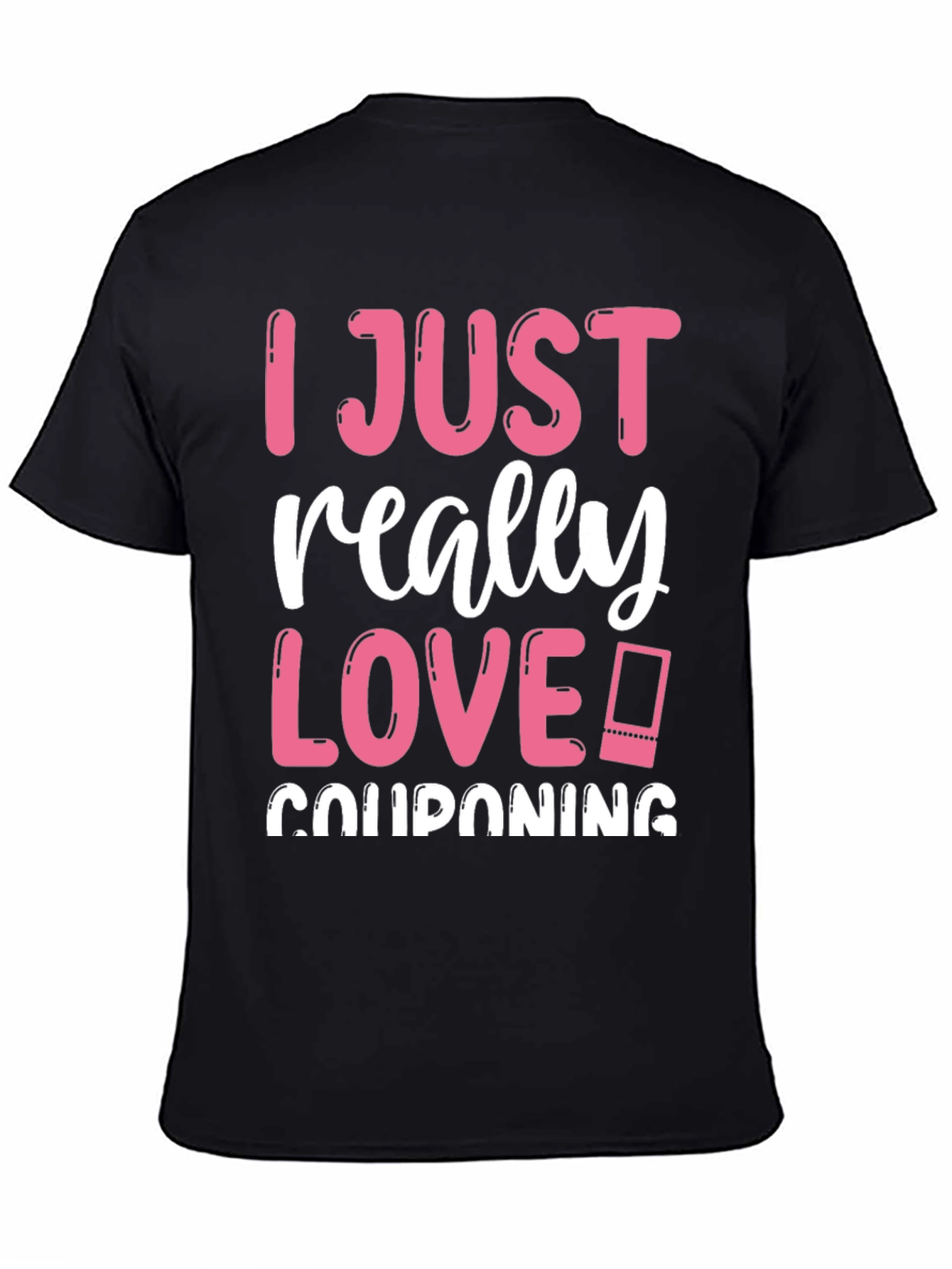 Black I Just Really Love Couponing Graphic T-Shirt view 4