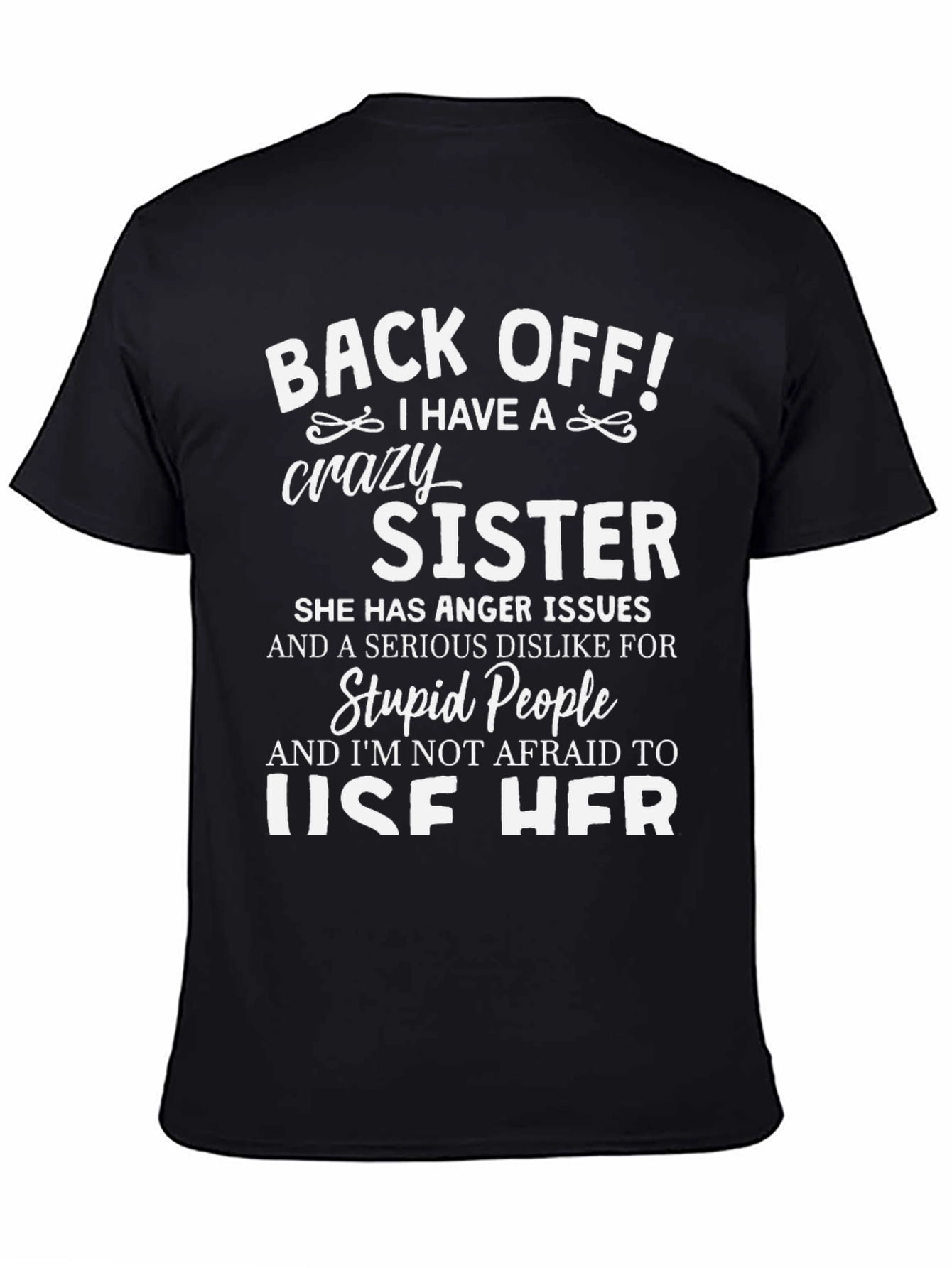 Black Back Off! Crazy Sister Graphic T-Shirt view 4