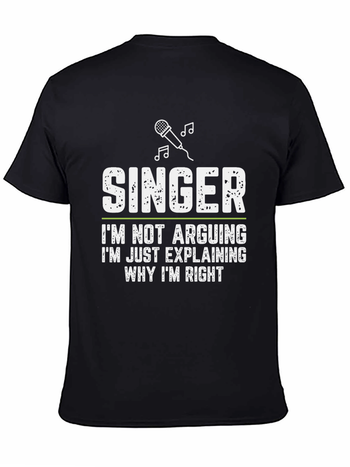 Black Singer Explaining Why I'm Right T-Shirt view 4