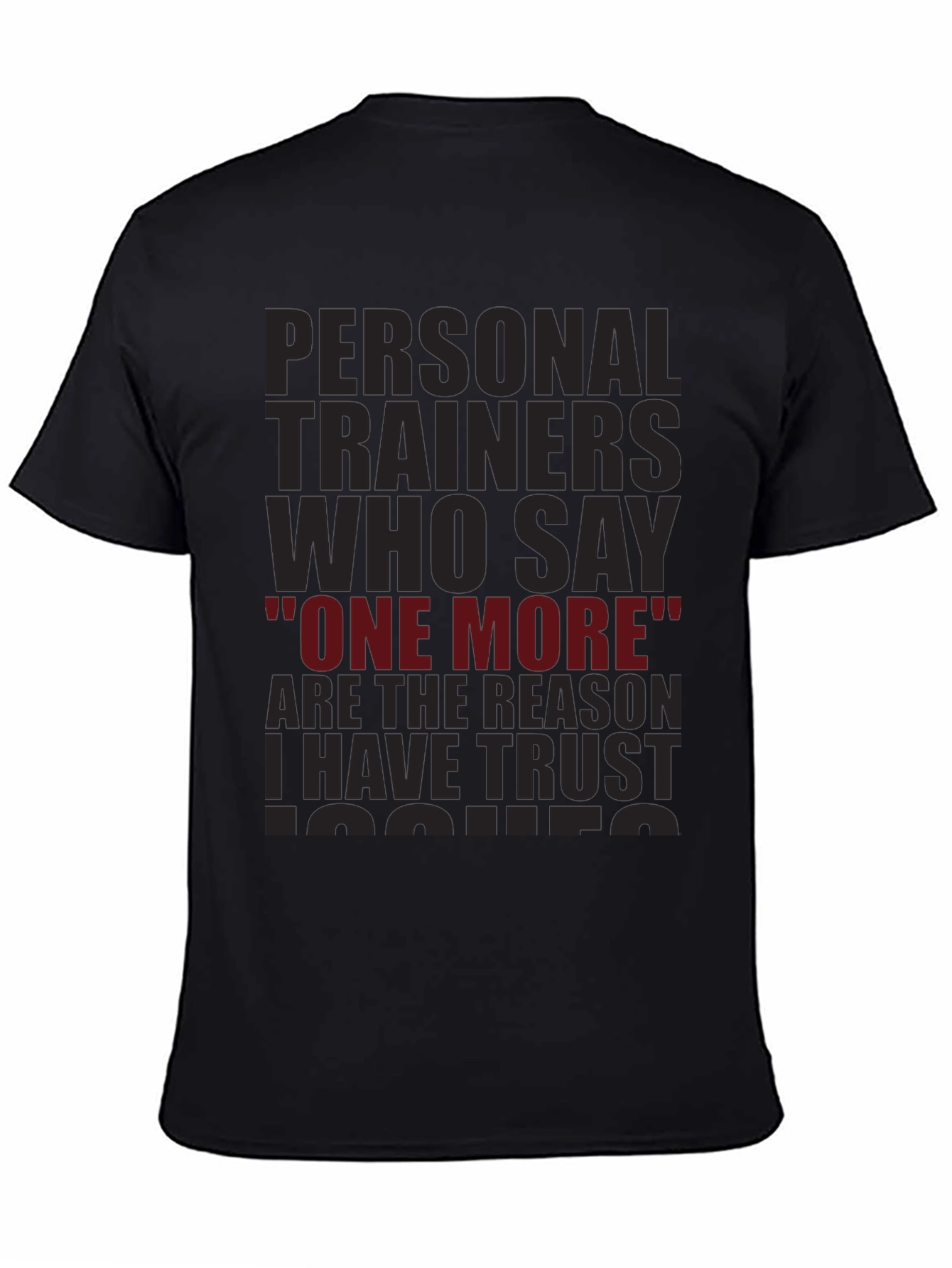 Black Trust Issues T-Shirt - Personal Trainer Humor Tee view 4