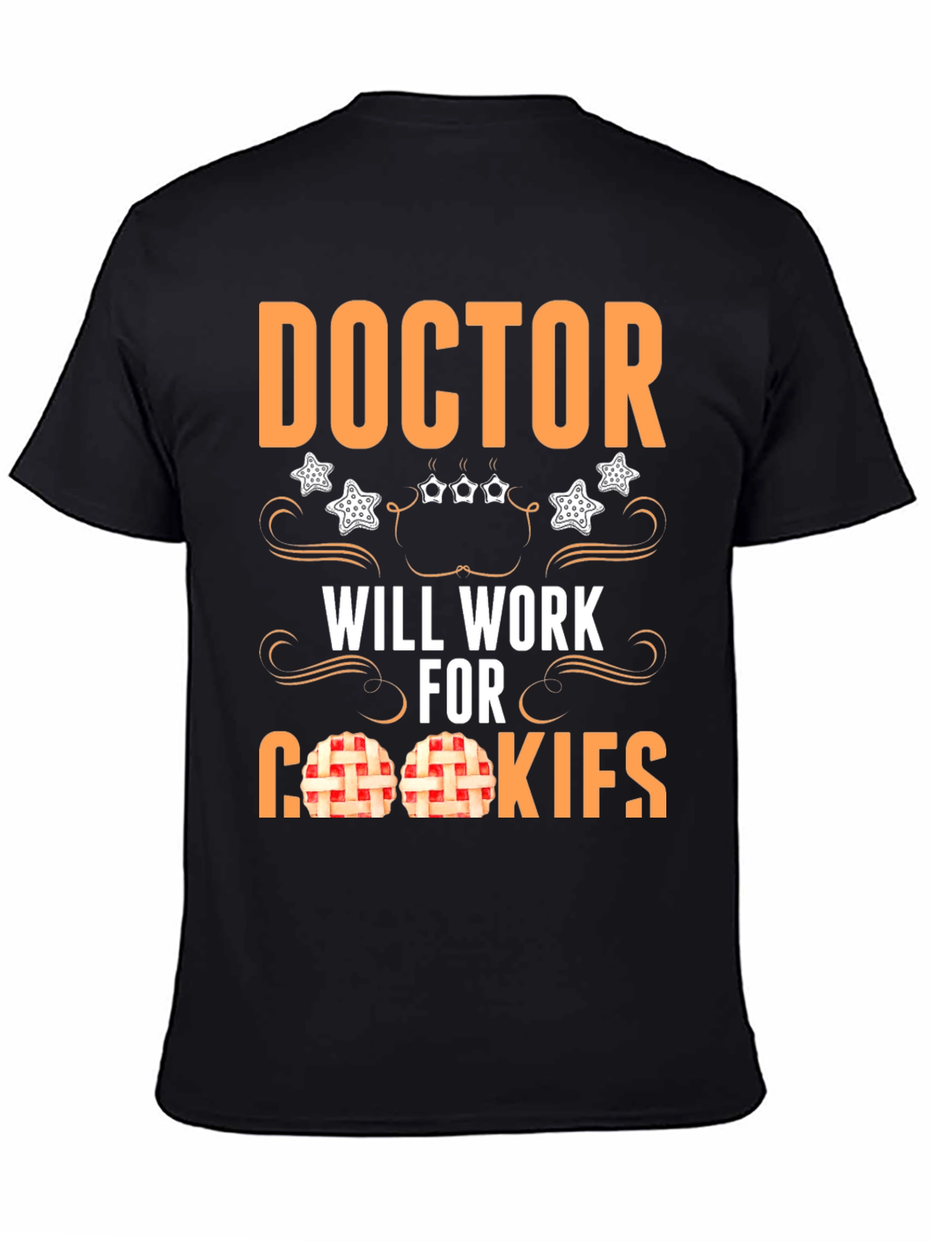 Black Doctor Will Work For Cookies T-Shirt view 4