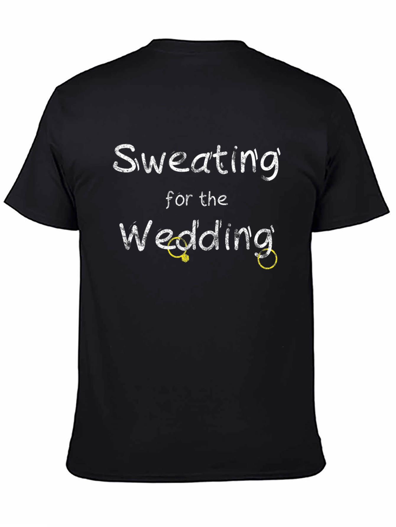 Black Sweating for the Wedding T-Shirt view 4