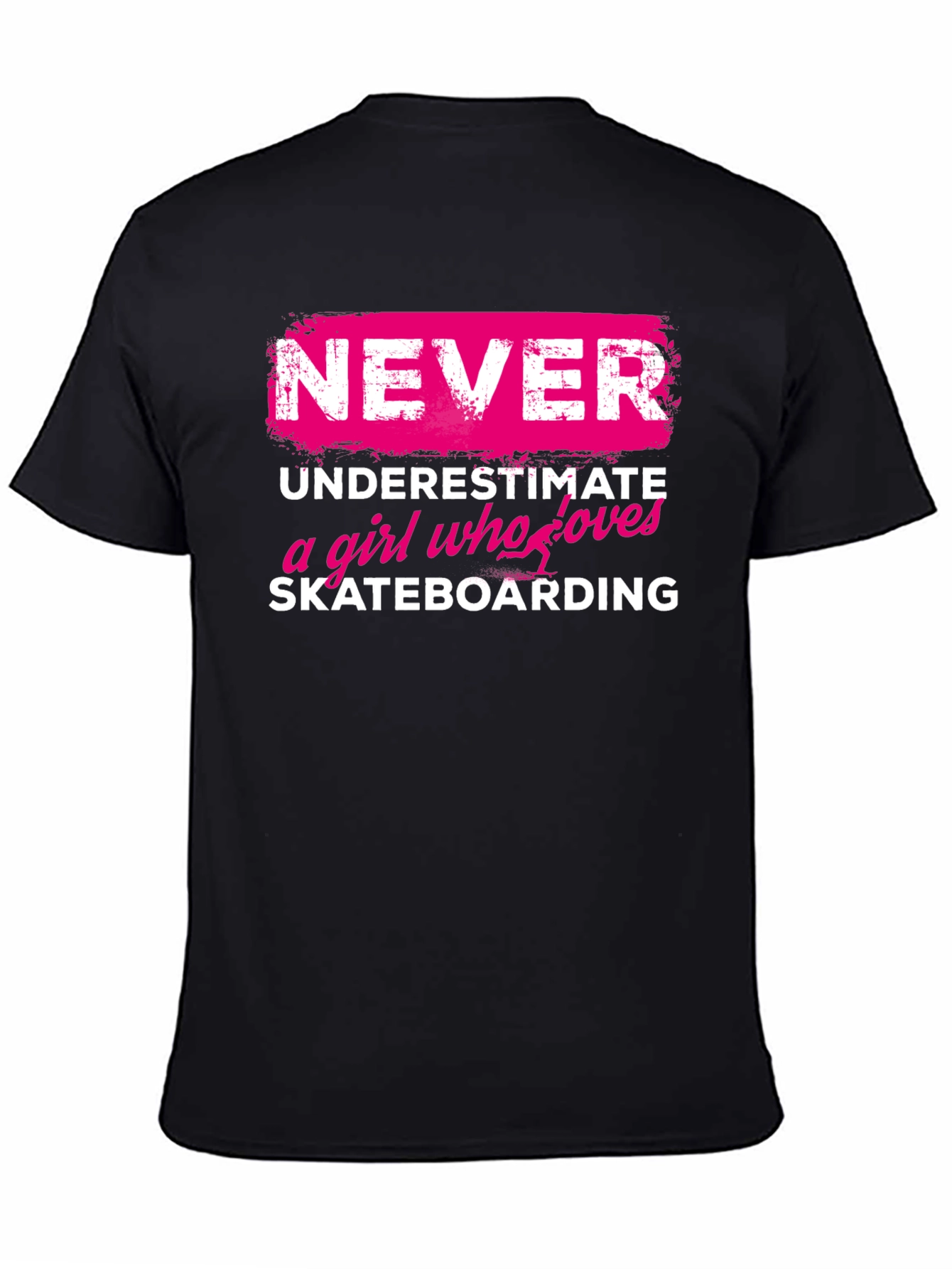 Black Never Underestimate Skateboard Girl T-Shirt view 4