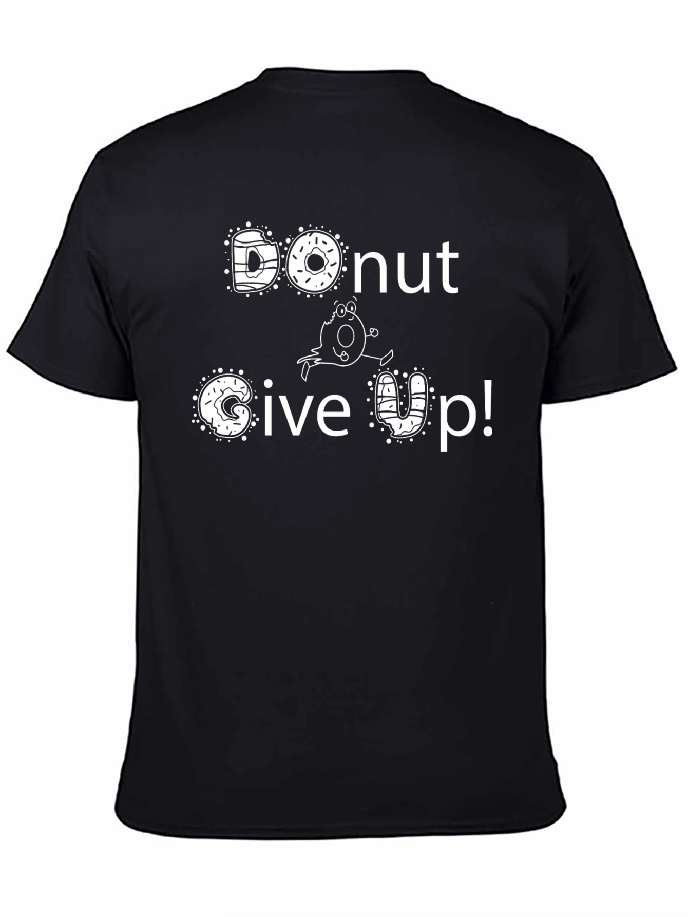 Black Donut Give Up! Graphic Tee - Motivational Funny T-Shirt view 4